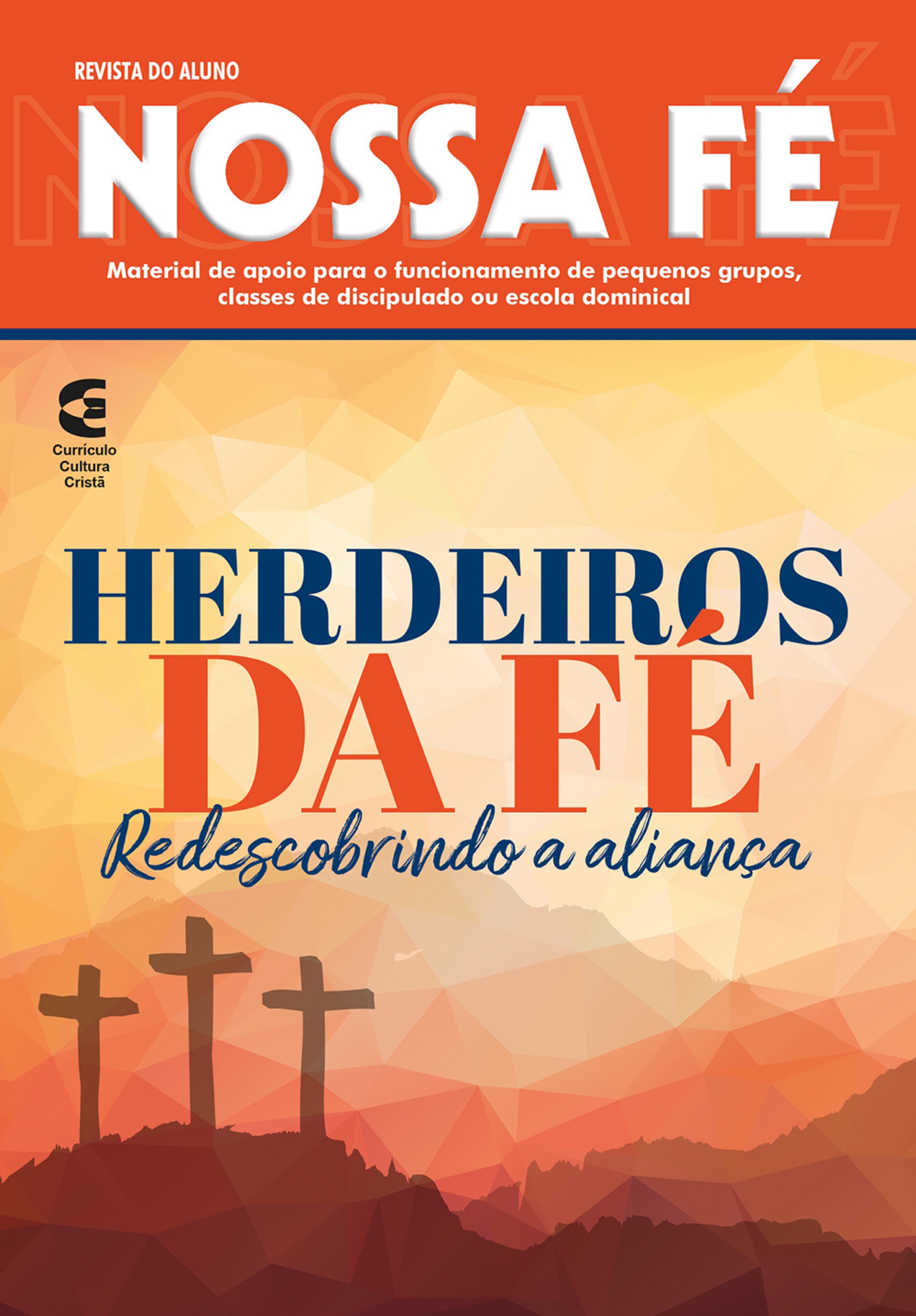 Herdeiros da fé - Revista do aluno