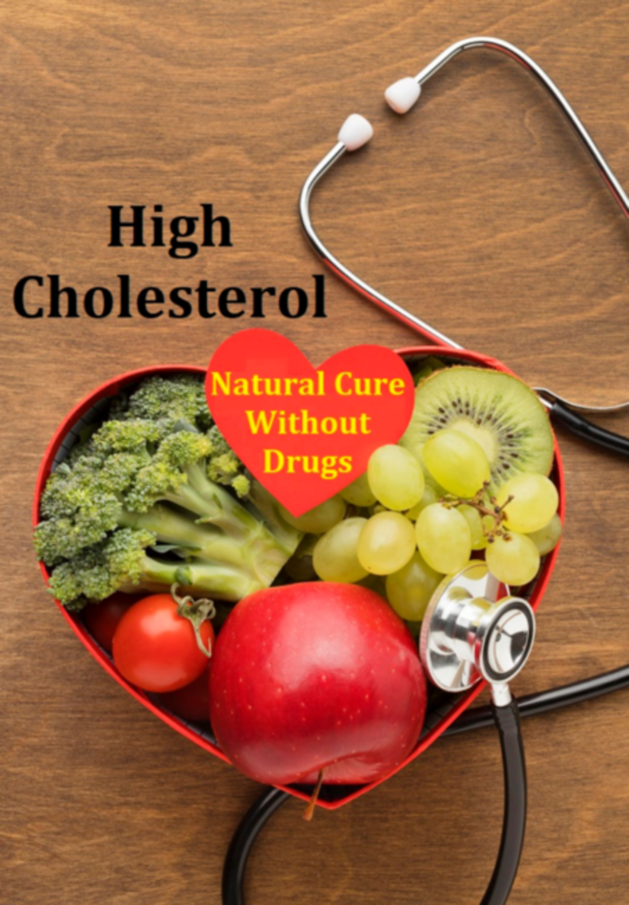 High Cholesterol: Natural Cure Without Drugs