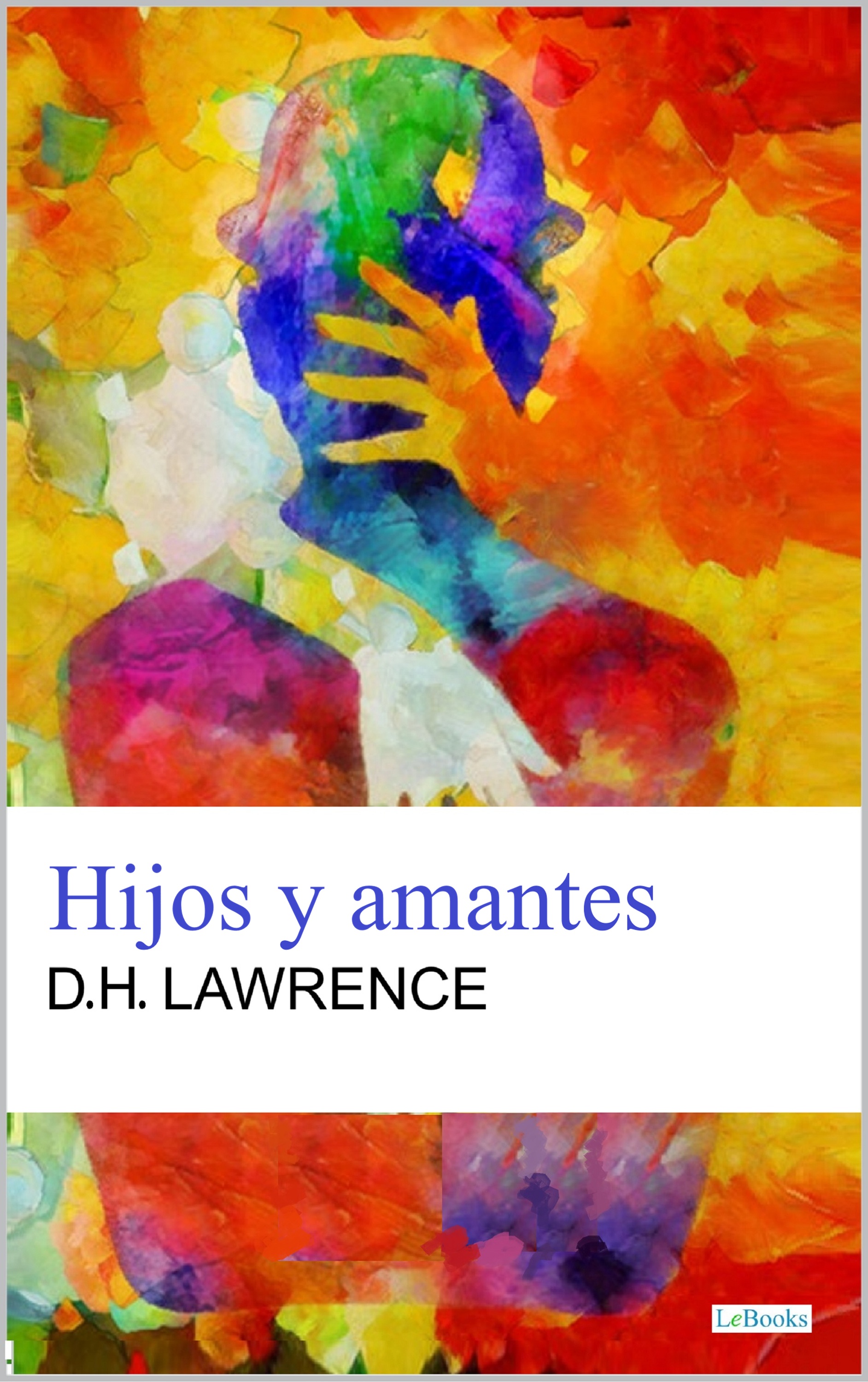 Hijos y amantes - D.H. Lawrence