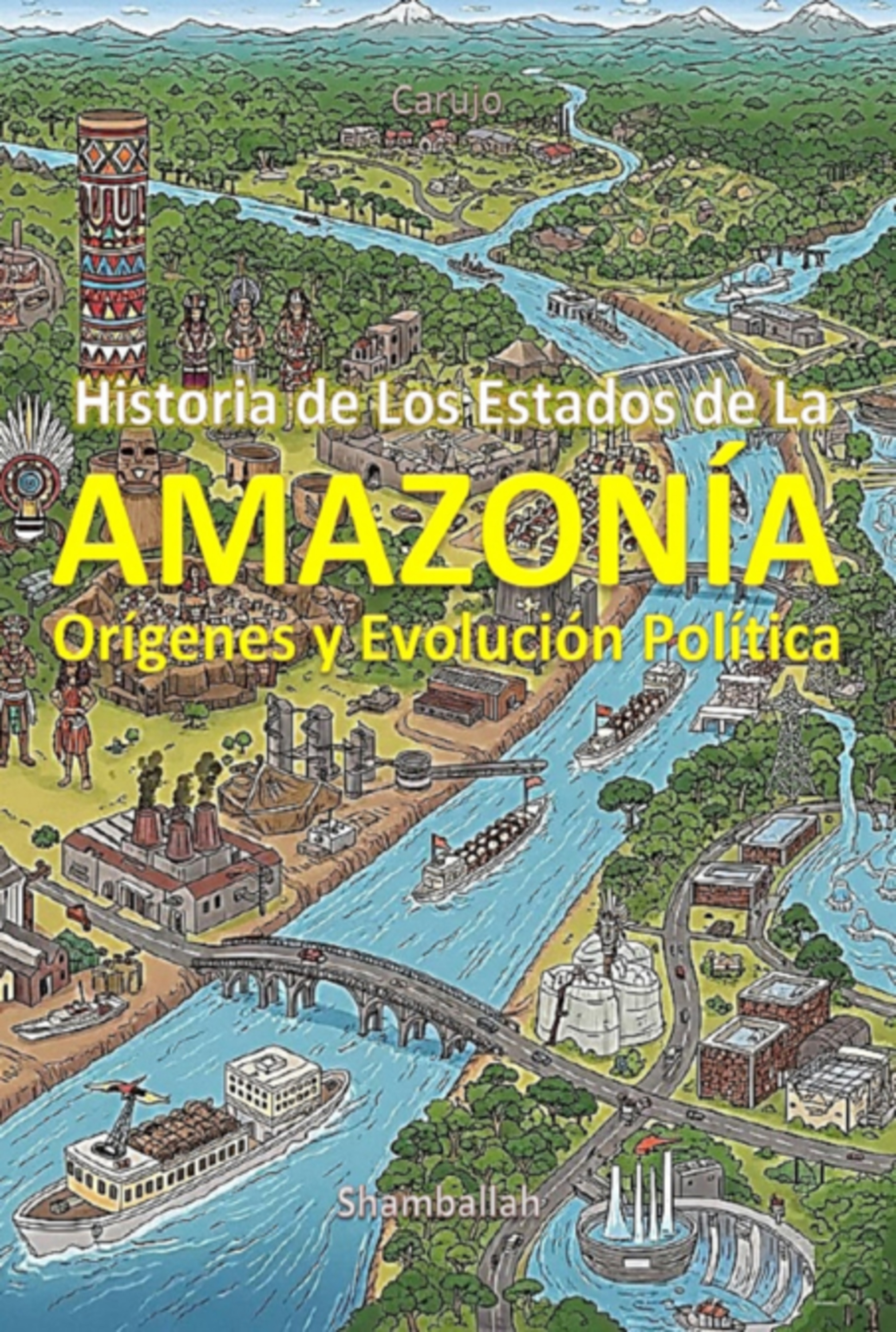 Historia De Los Estados Da Amazonía