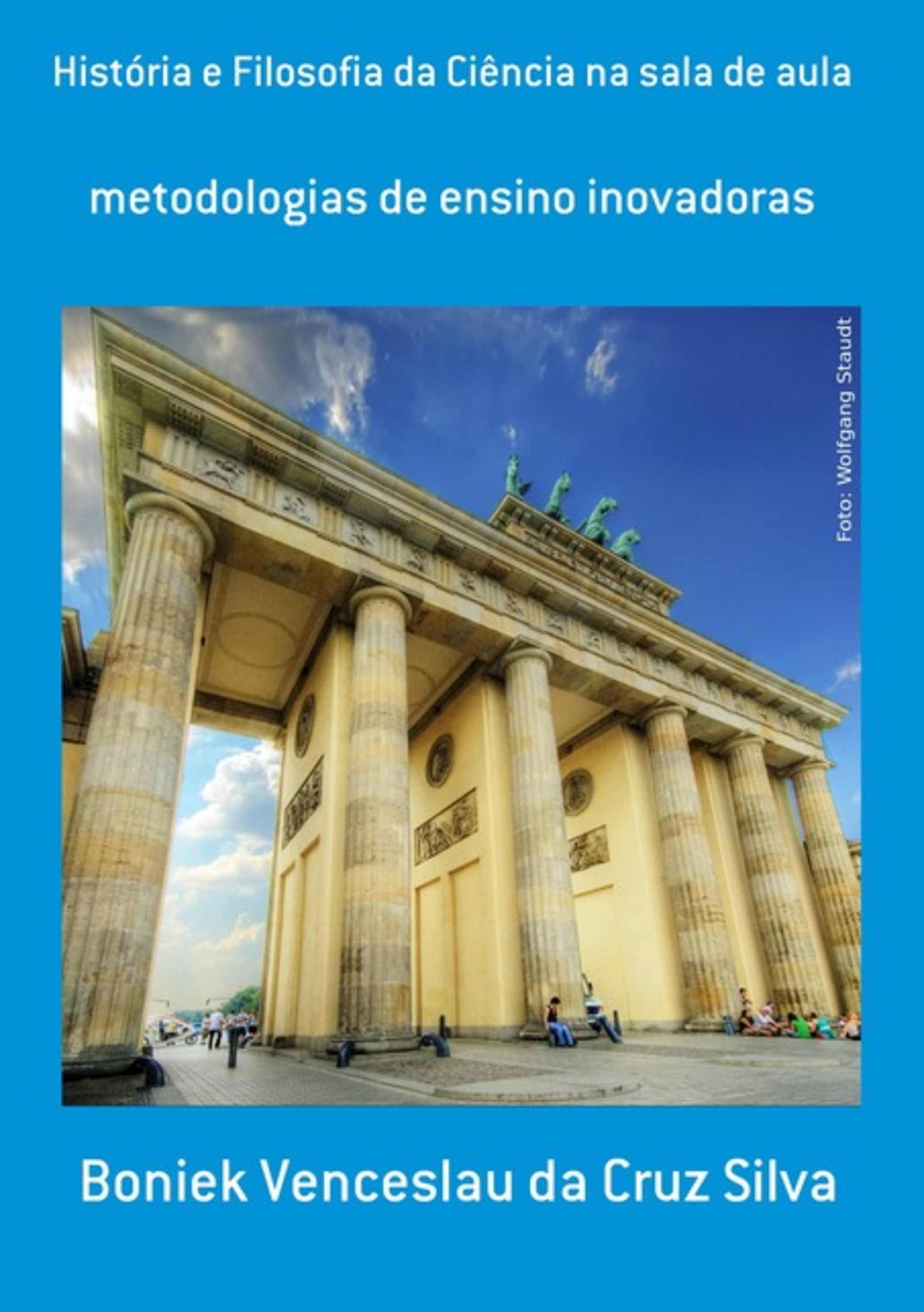 História E Filosofia Da Ciência Na Sala De Aula