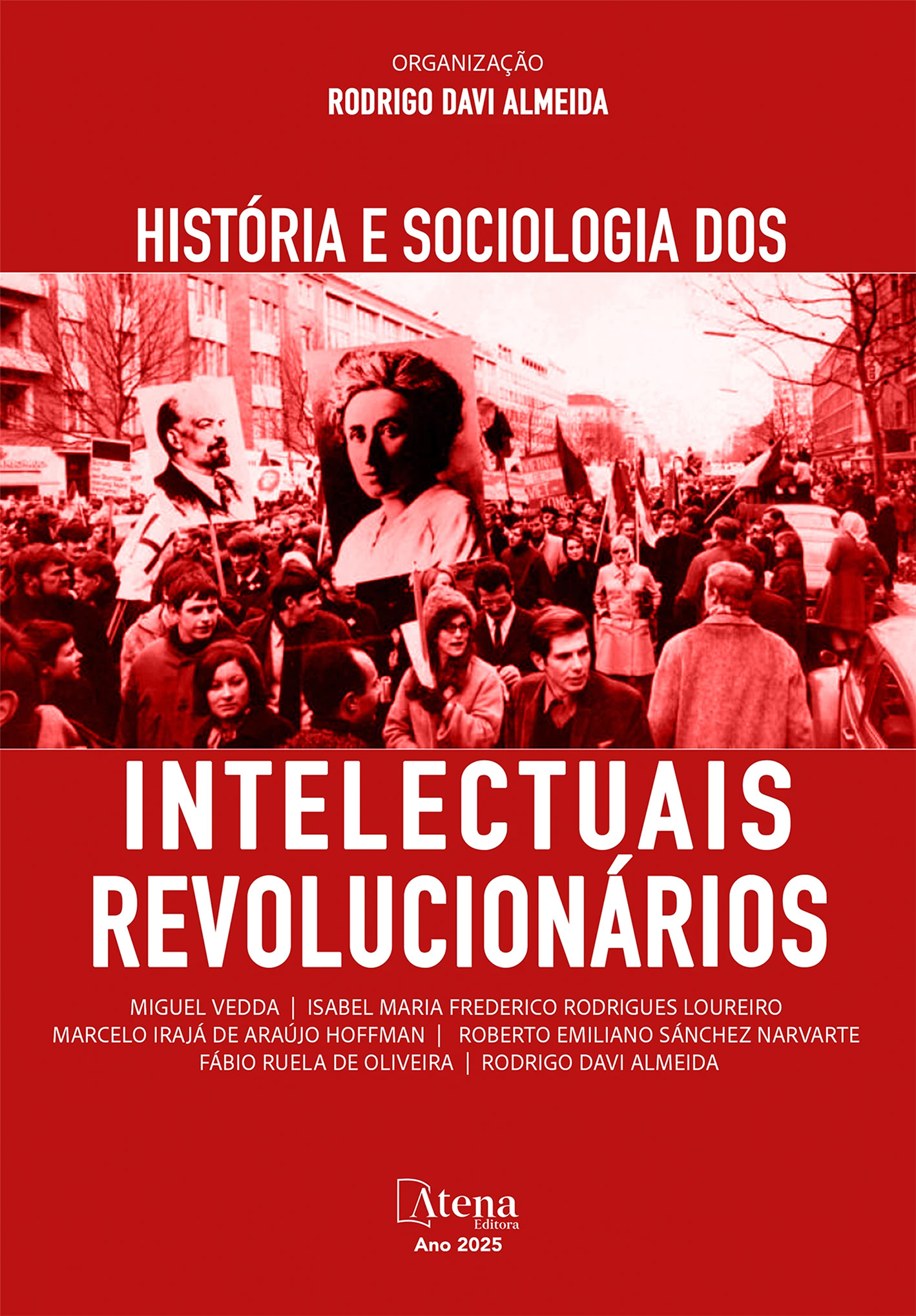 História e Sociologia dos Intelectuais Revolucionários