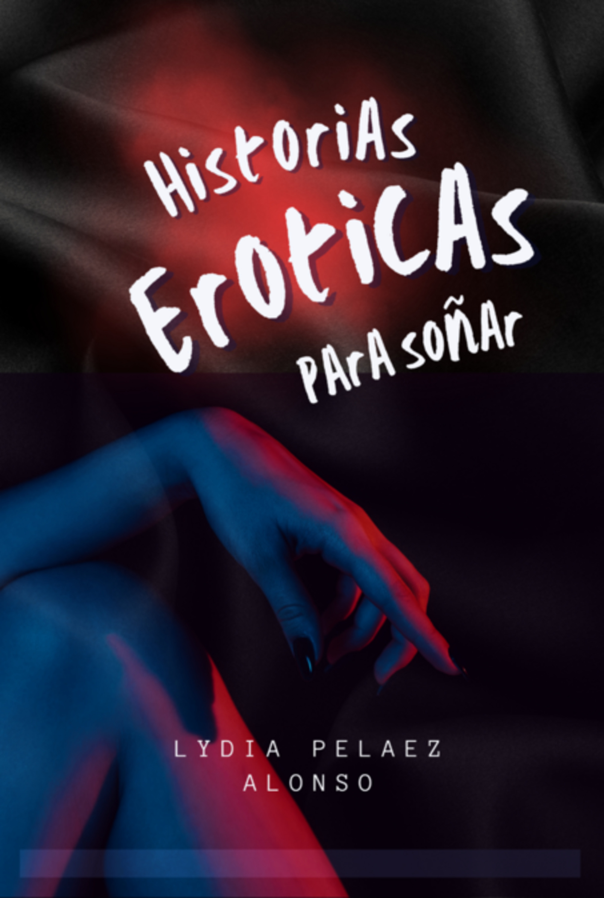 Historias Eroticas Para Soñar