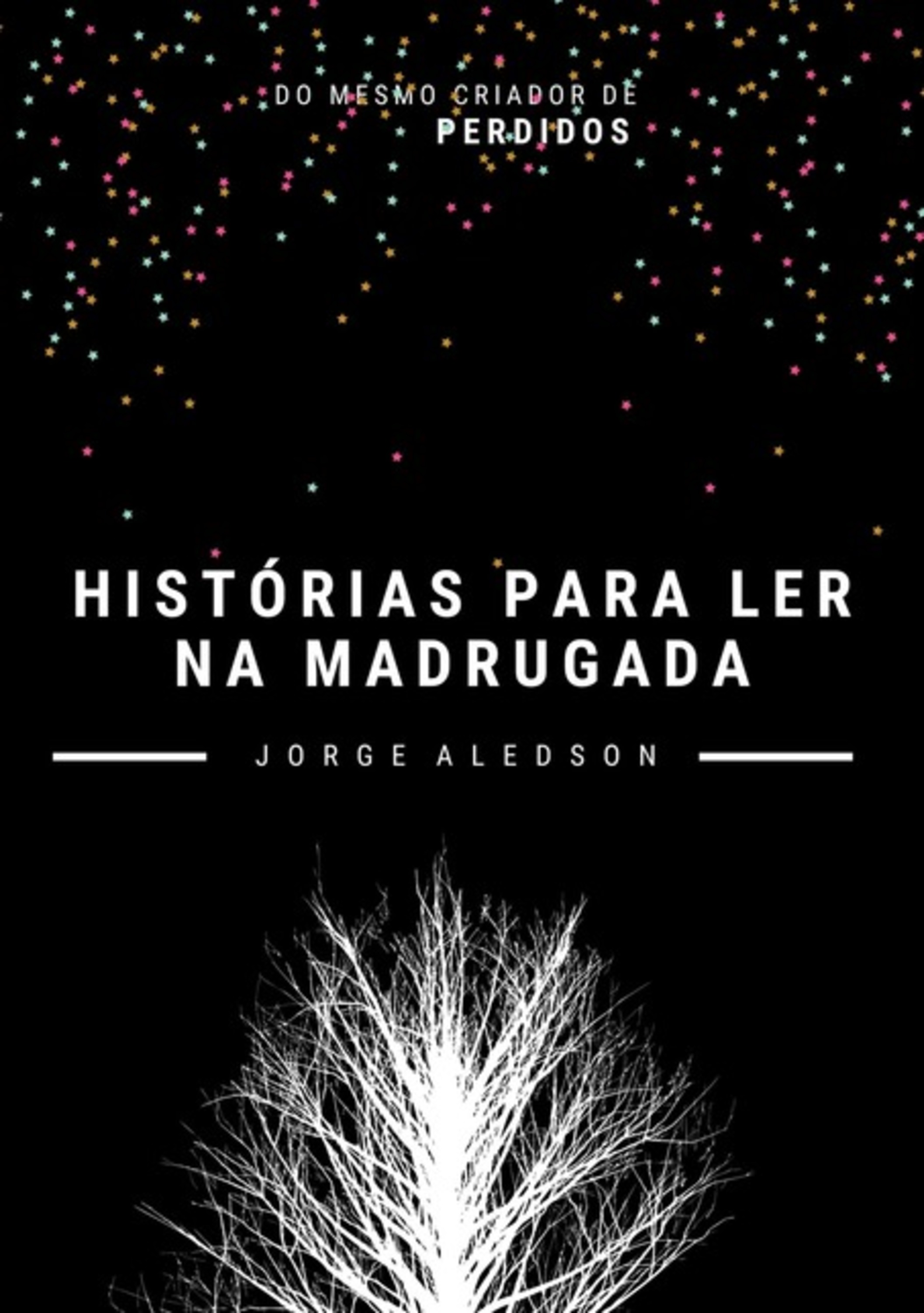 Histórias Para Ler Na Madrugada