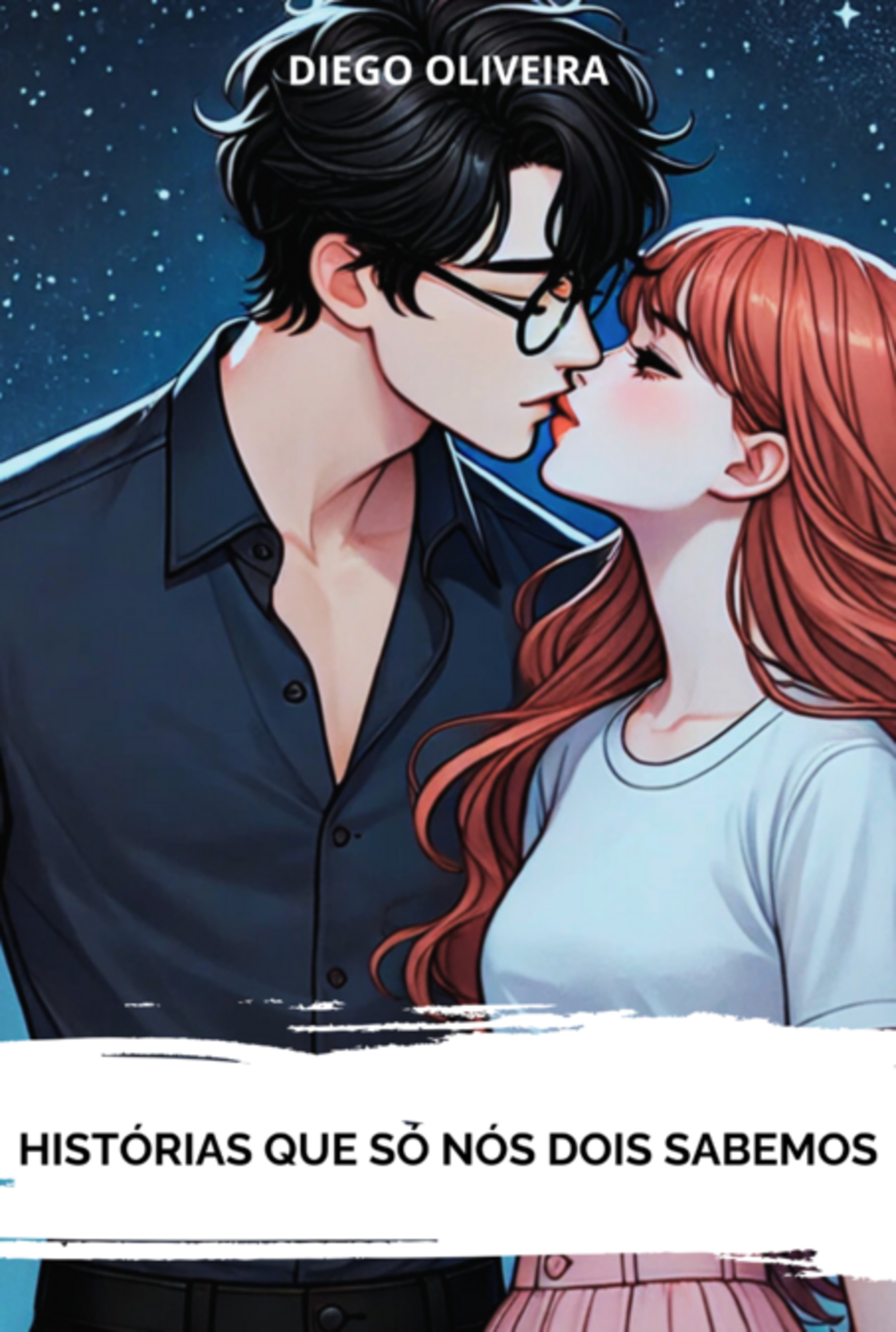 Histórias Que Só Nós Dois Sabemos