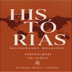 Histórias Restaurando Mulheres