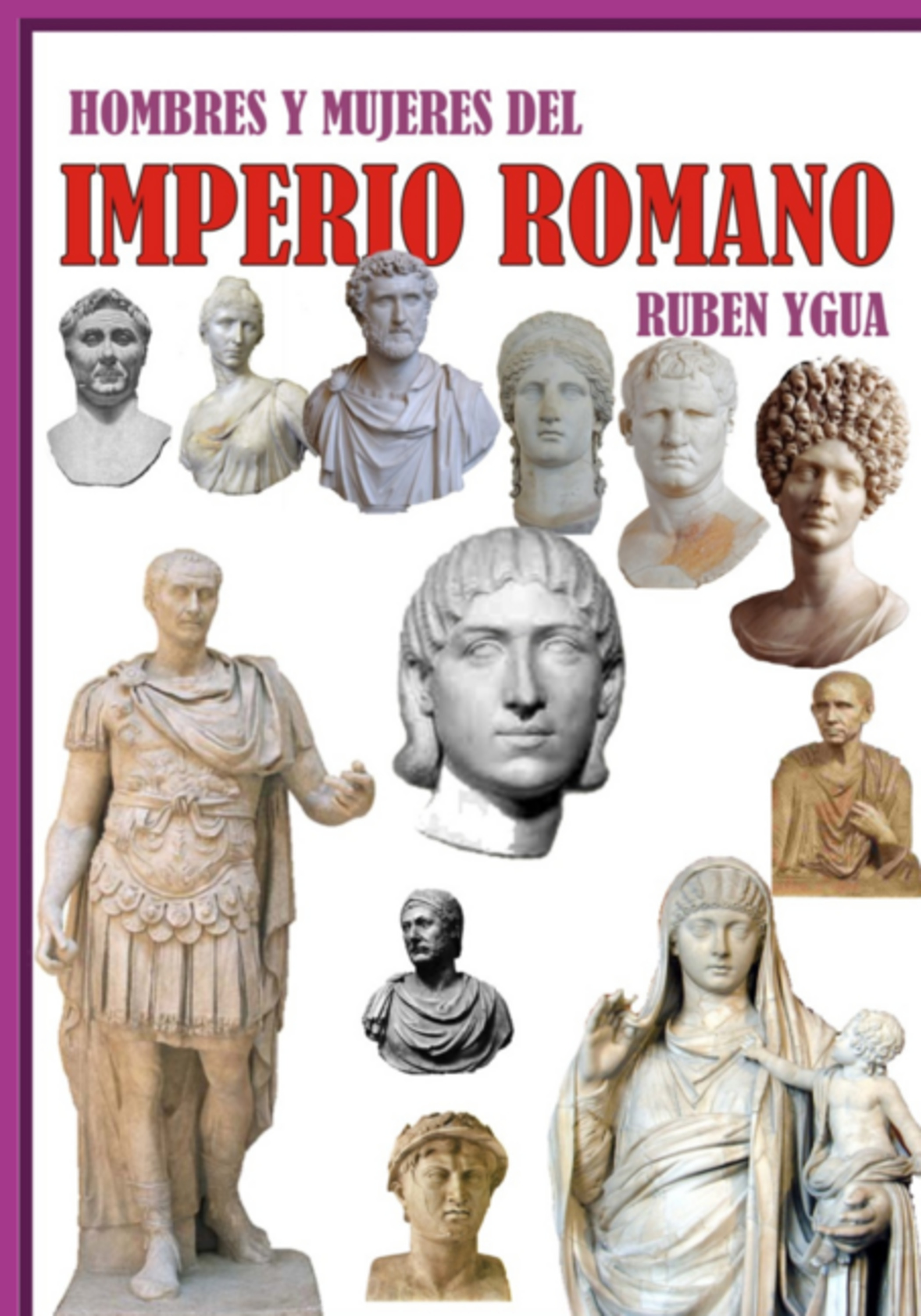 Hombres Y Mujeres Del Imperio Romano