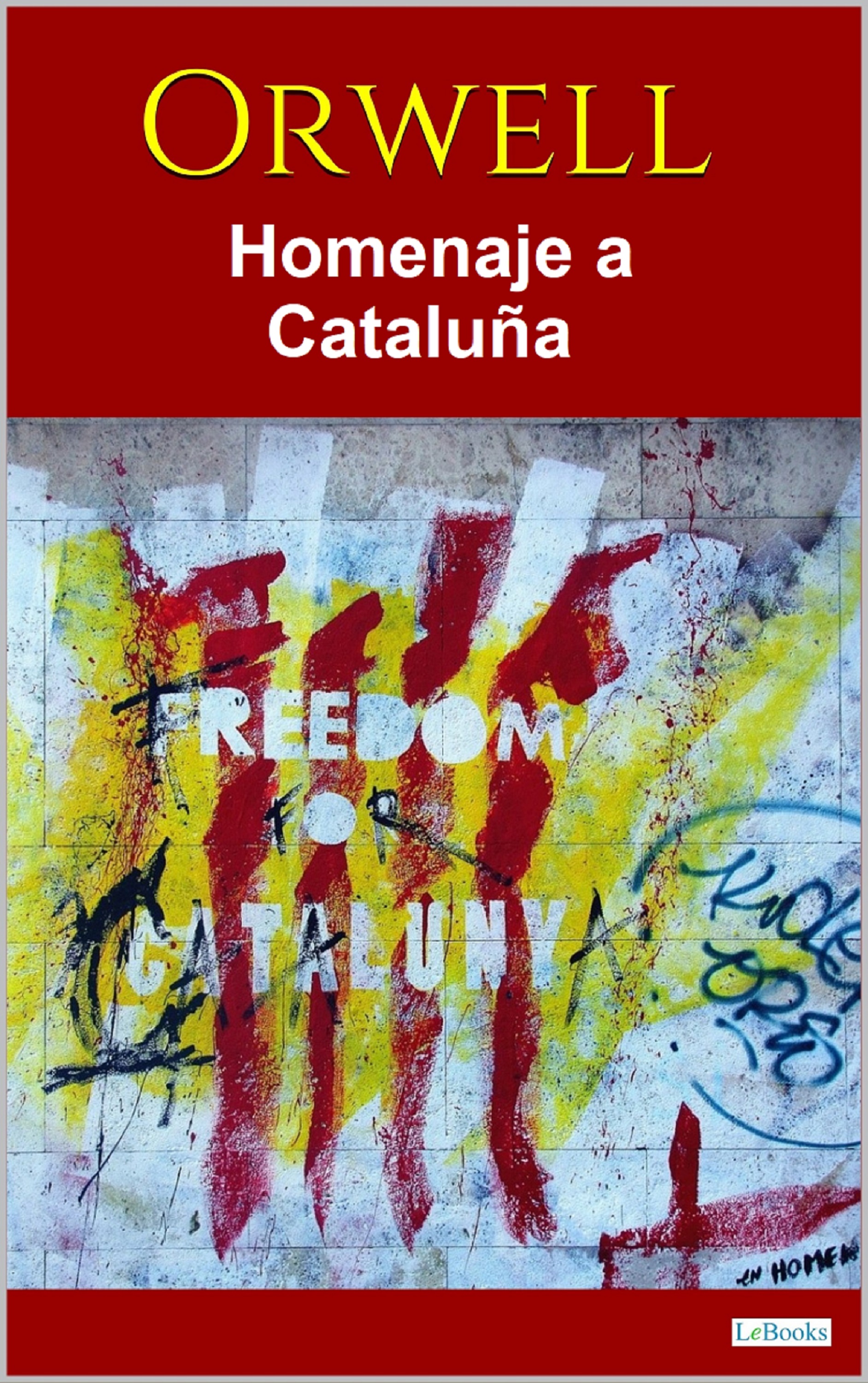 HOMENAJE A CATALUNA - ORWELL