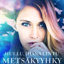 Hullu, ihana lintu – Metsäkyyhky