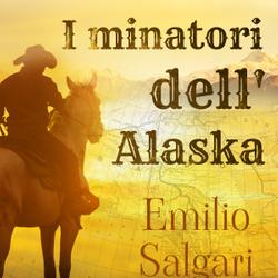 I minatori dell'Alaska