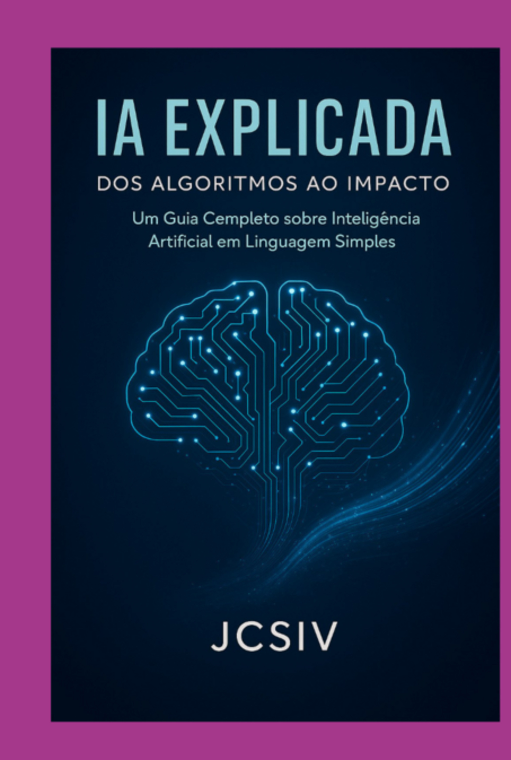 Ia Explicada