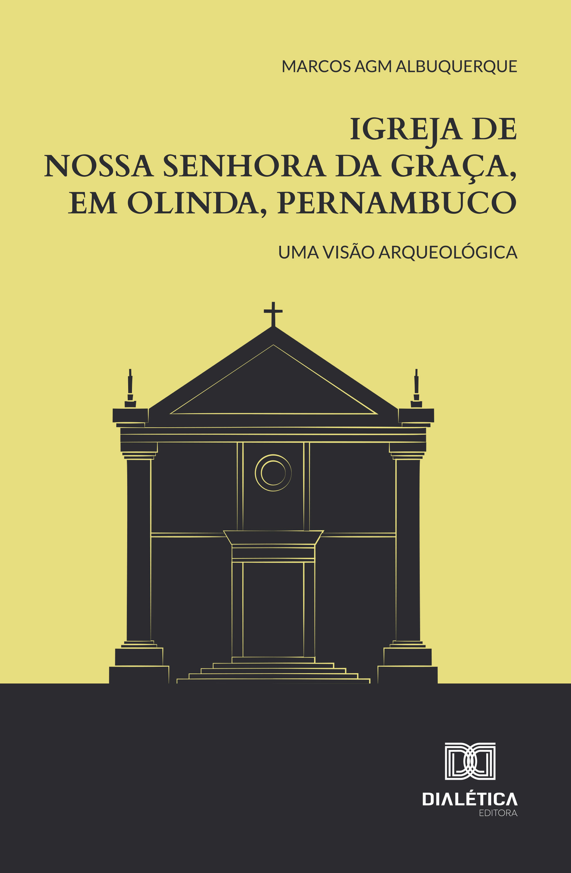 Igreja de Nossa Senhora da Graça, em Olinda, Pernambuco