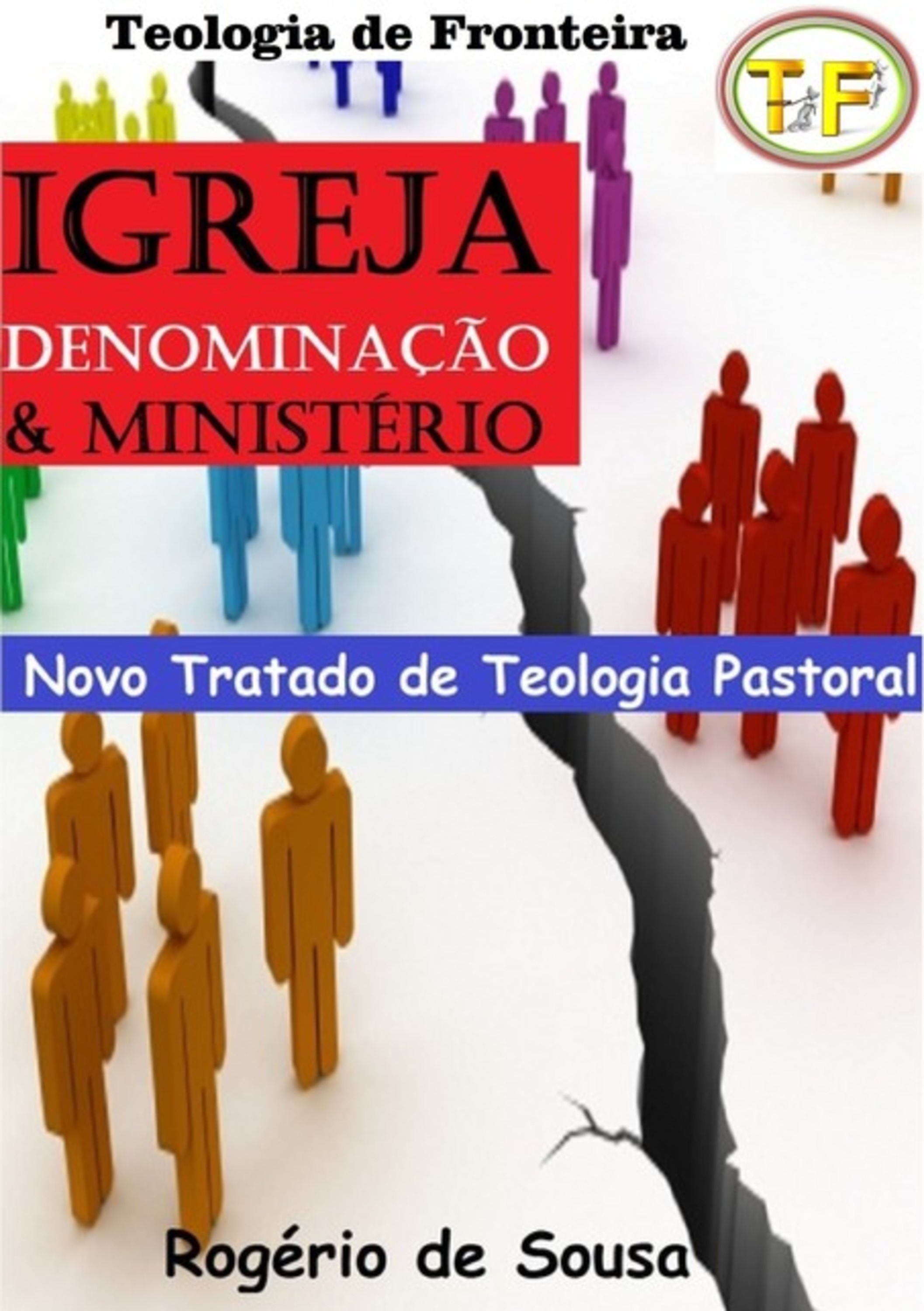 Igreja, Denominação E Ministério