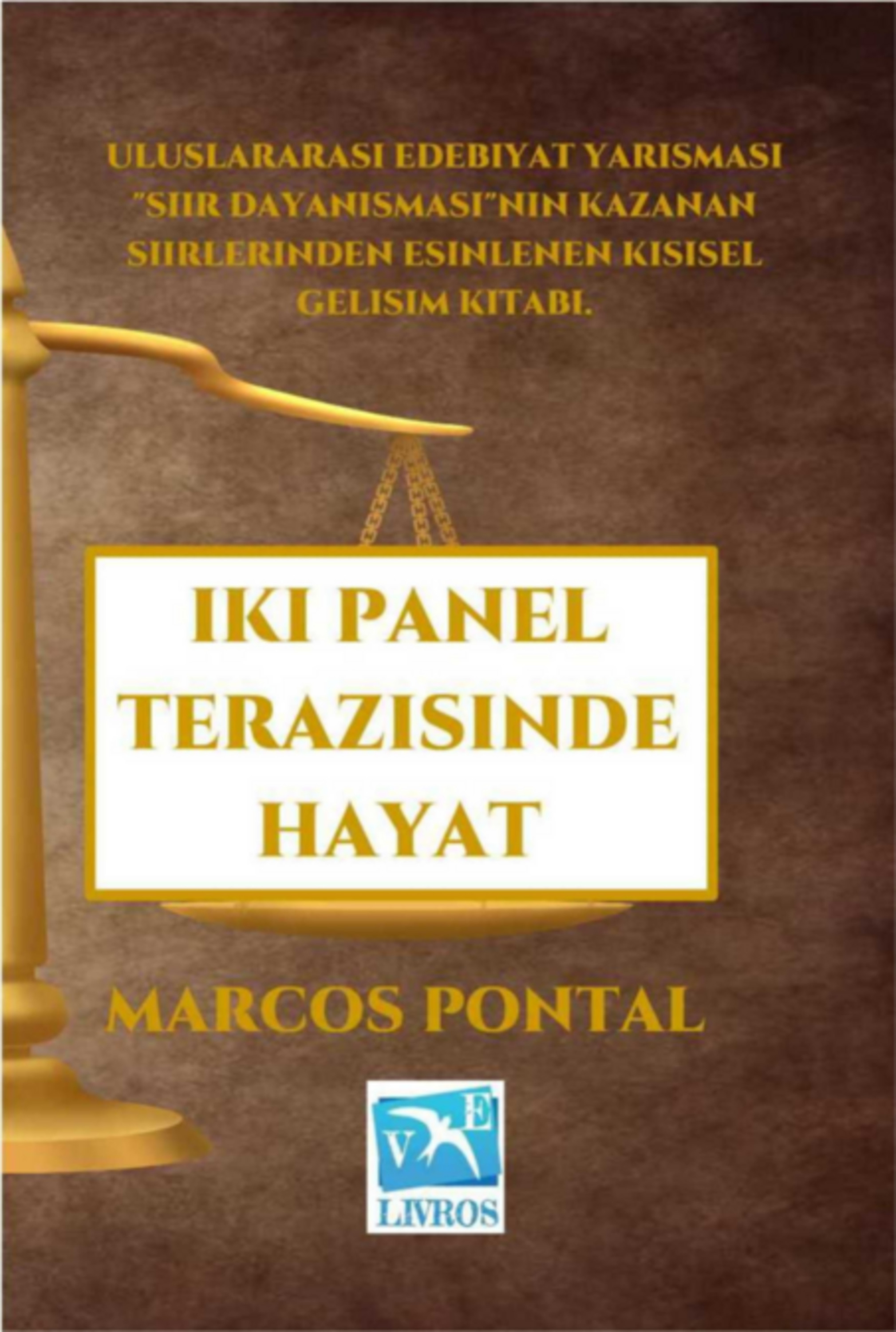 Iki Panel Terazisinde Hayat