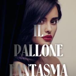 Il pallone fantasma