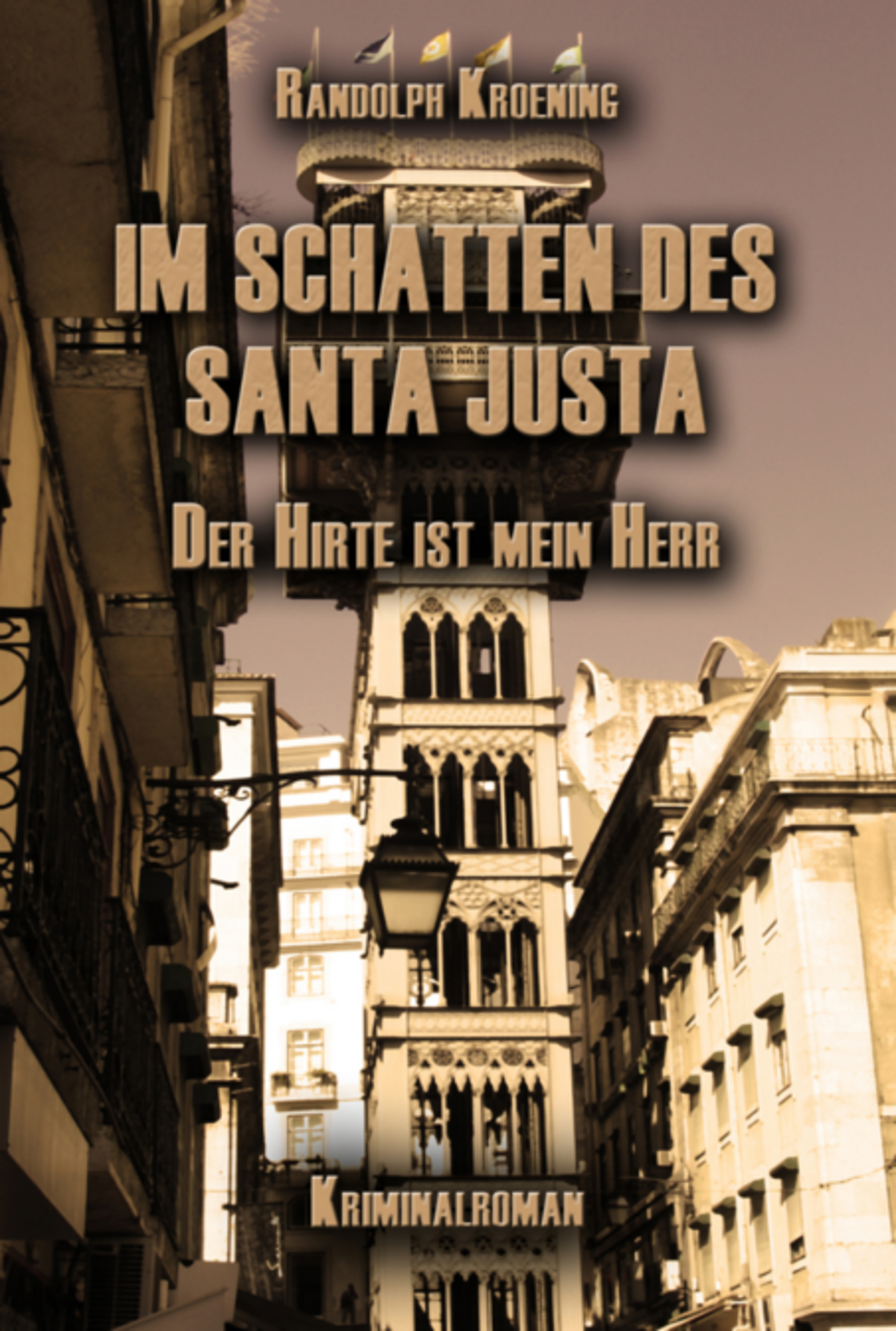 Im Schatten Des Santa Justa