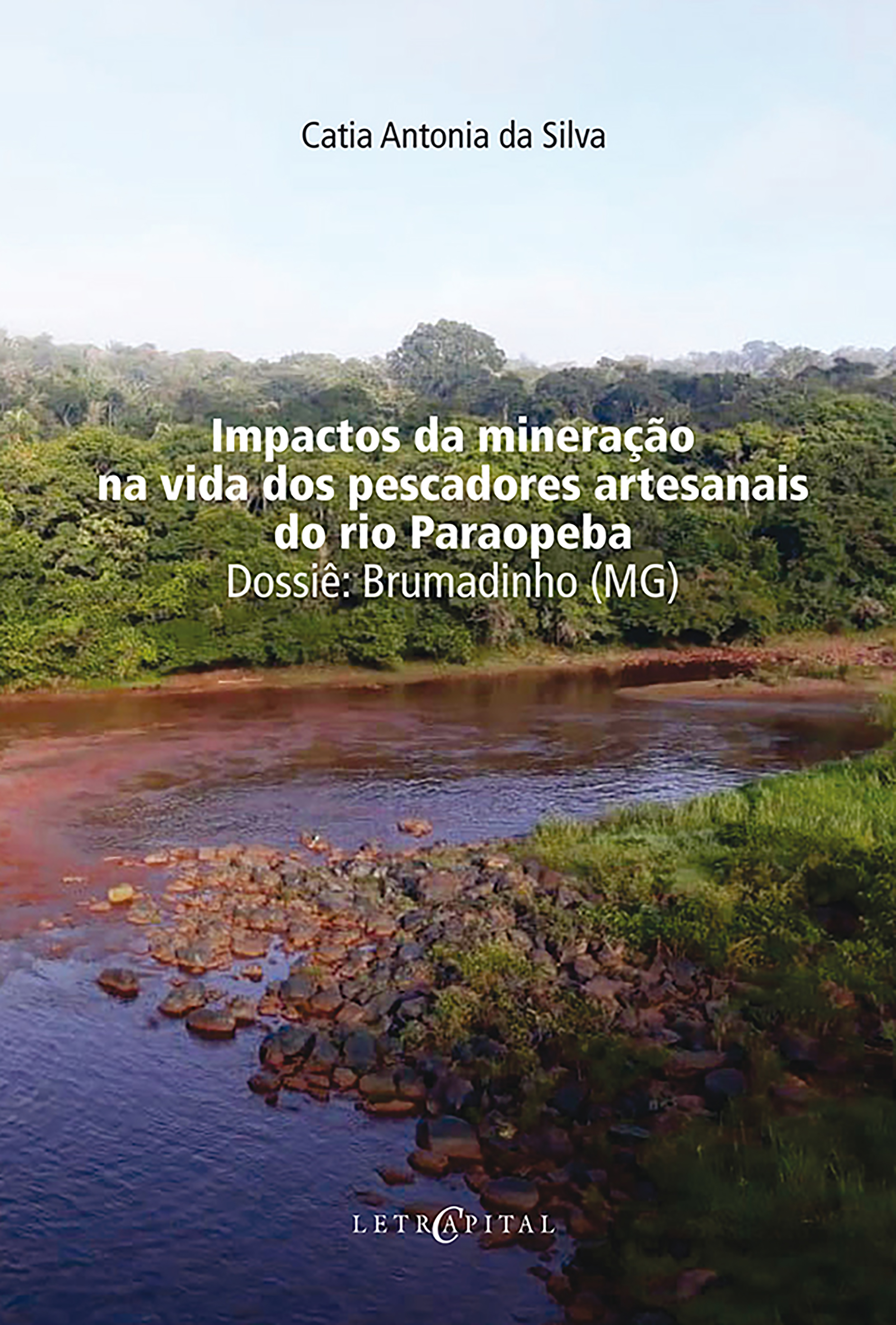 Impactos da mineração na vida dos pescadores artesanais do rio Paraopeba