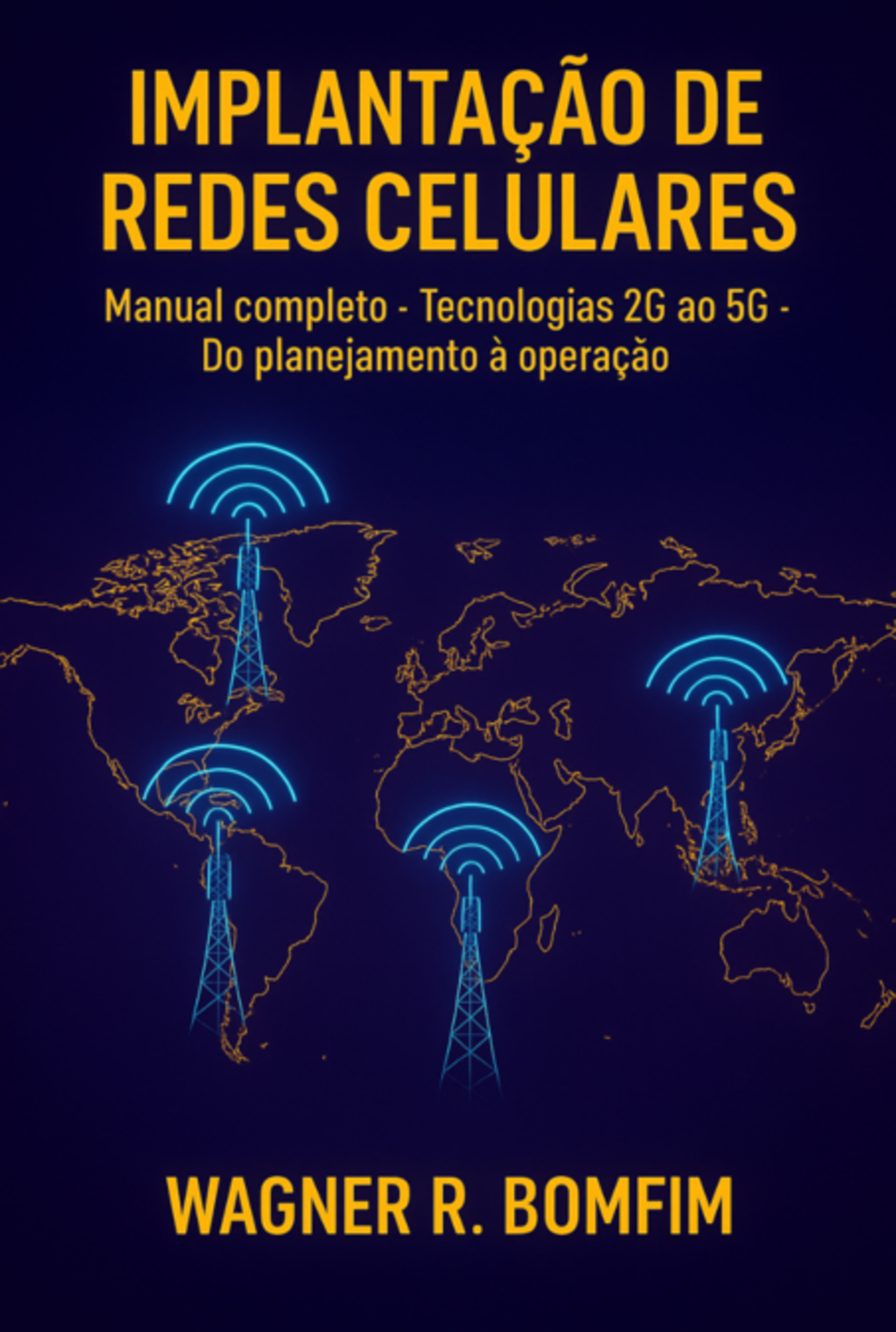 Implantação De Redes Celulares - Manual Completo De Implantação