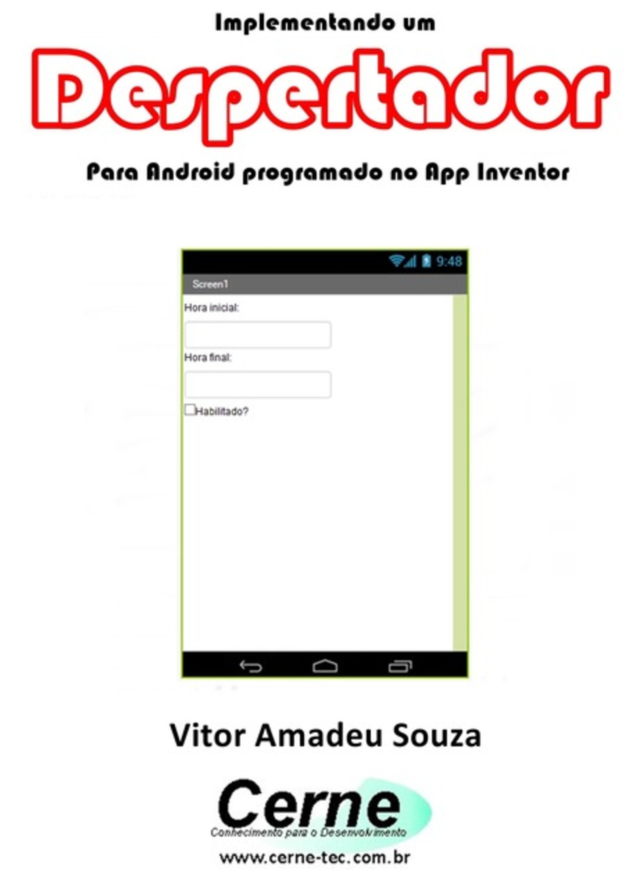 Implementando Um Despertador Para Android Programado No App Inventor