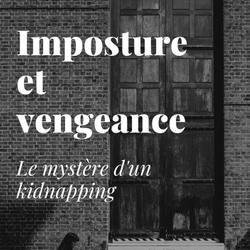 Imposture et Vengeance