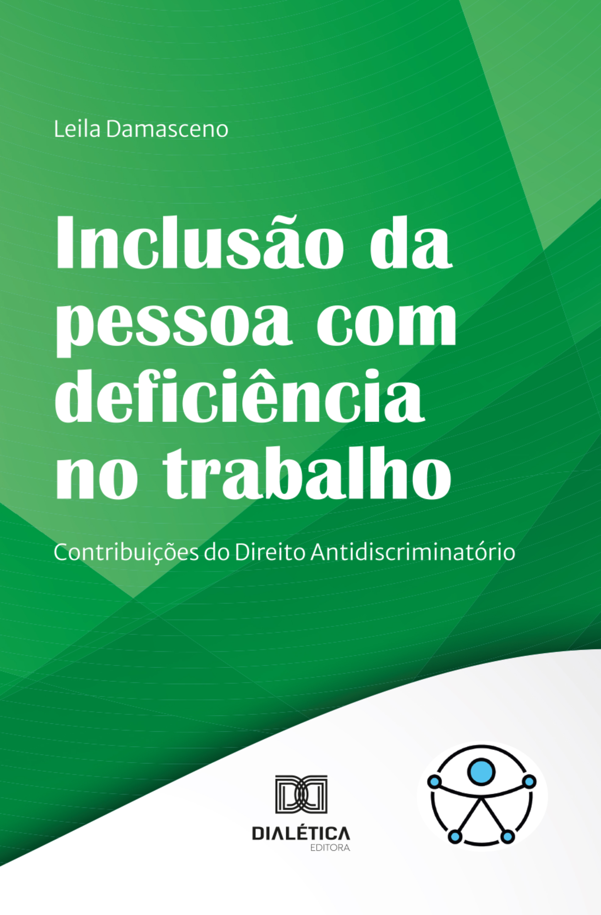Inclusão da pessoa com deficiência no trabalho