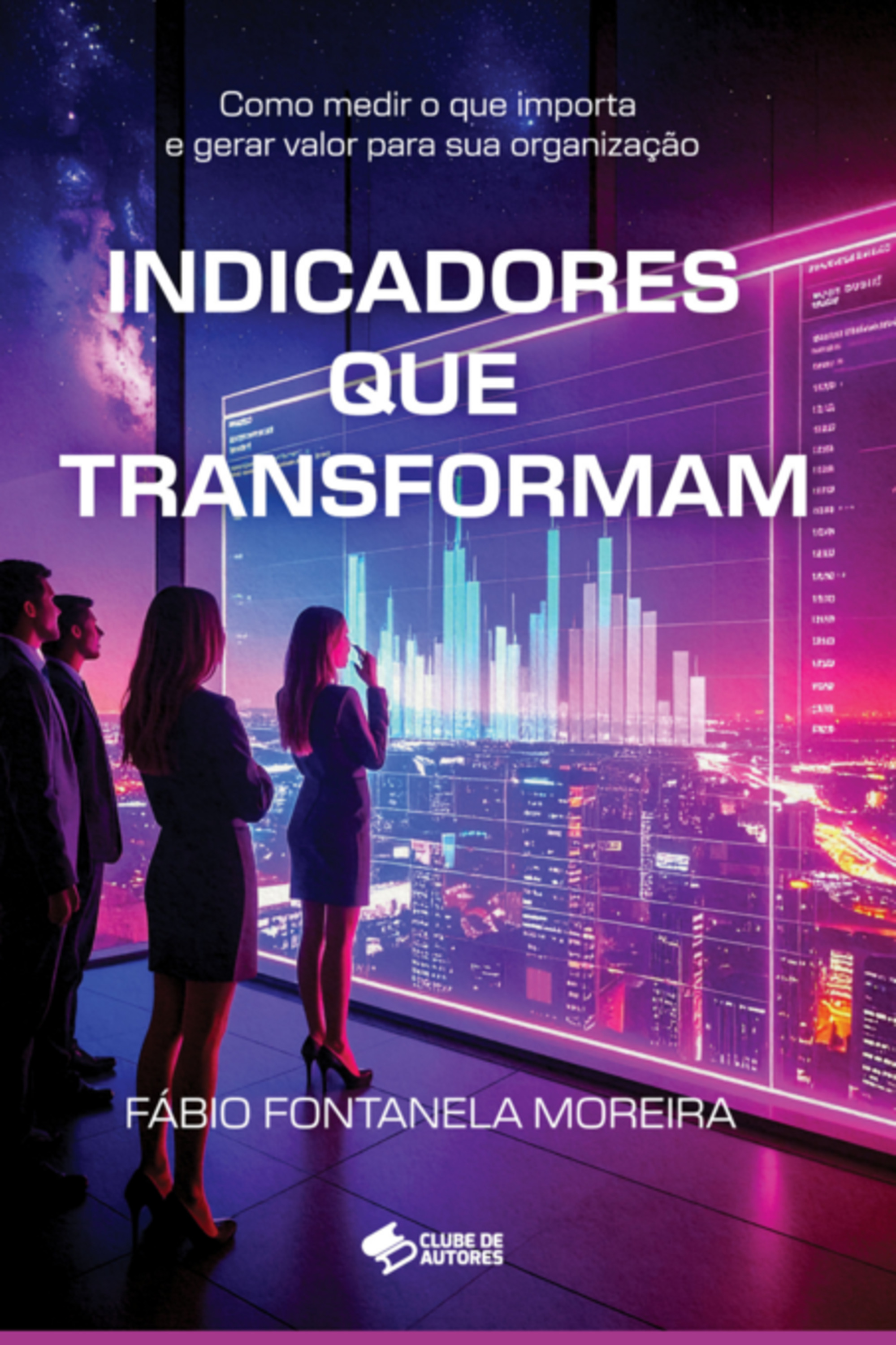 Indicadores Que Transformam