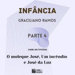 Infância - parte 4