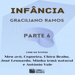 Infância - parte 6