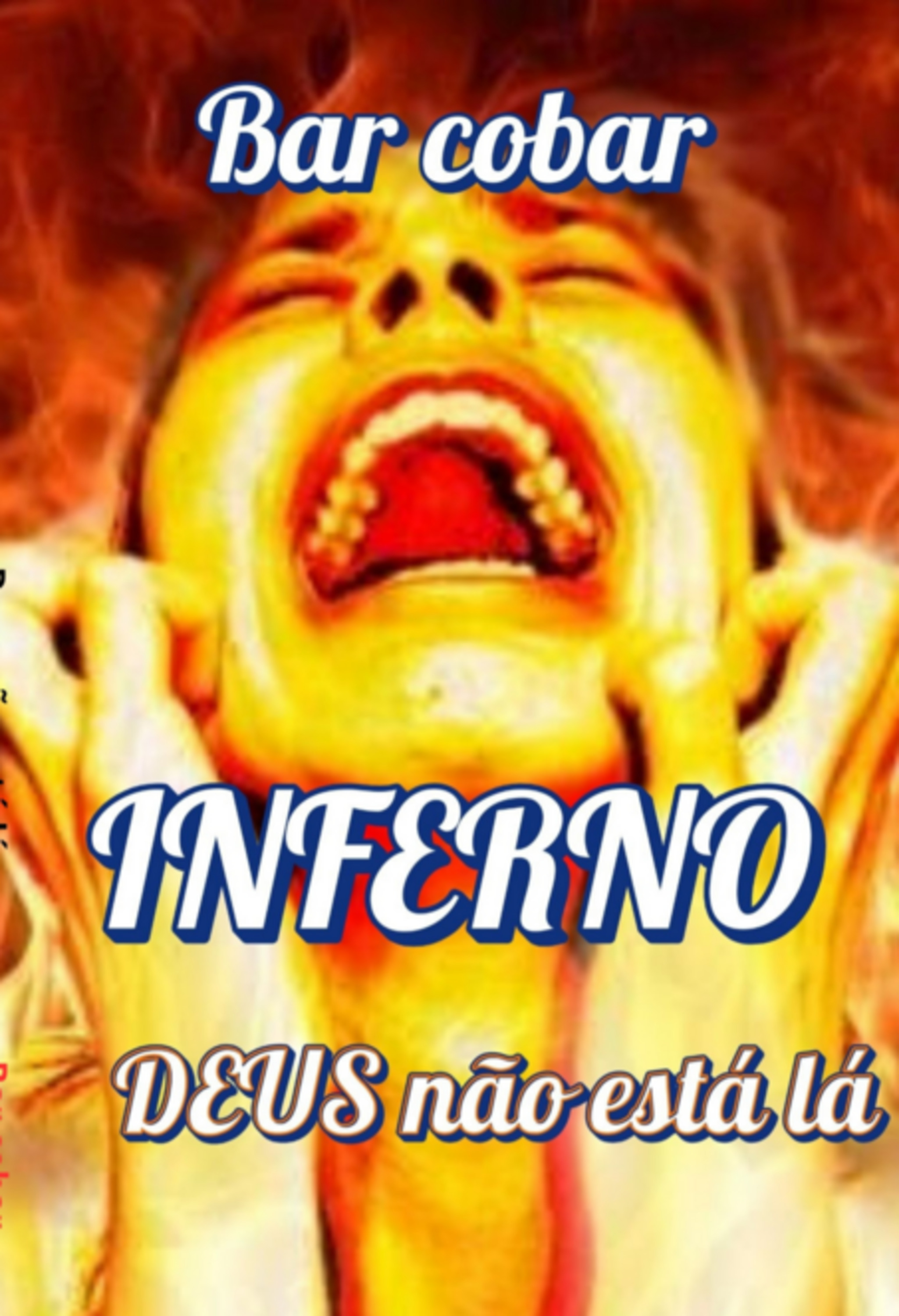 Inferno Deus Não Está Lá