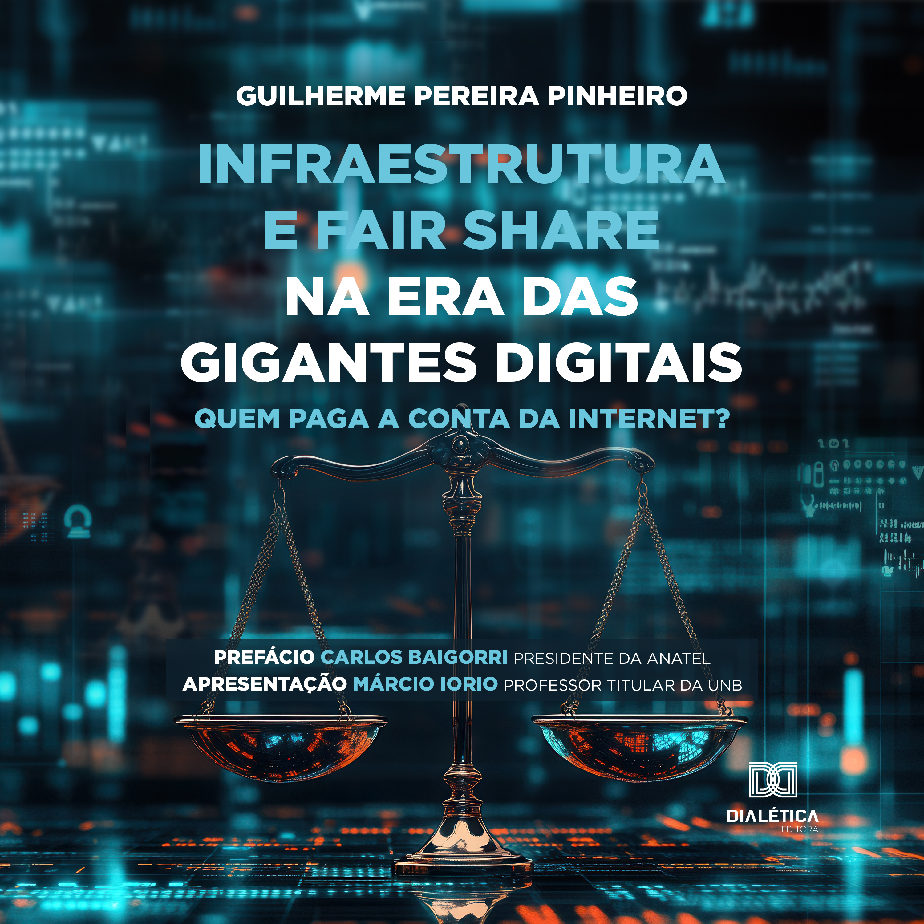 Infraestrutura e Fair Share na Era das Gigantes Digitais