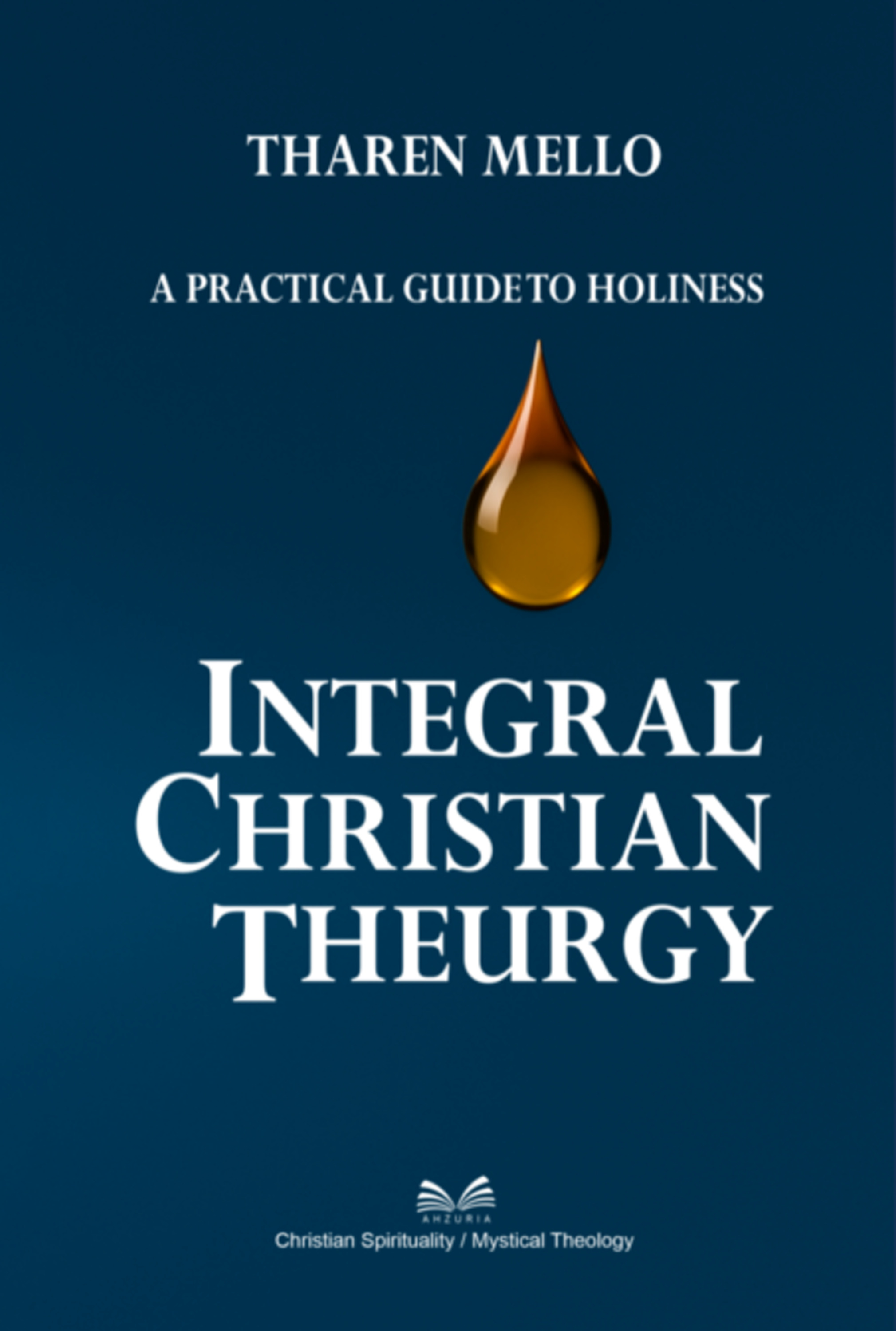 Integral Christian Theurgy