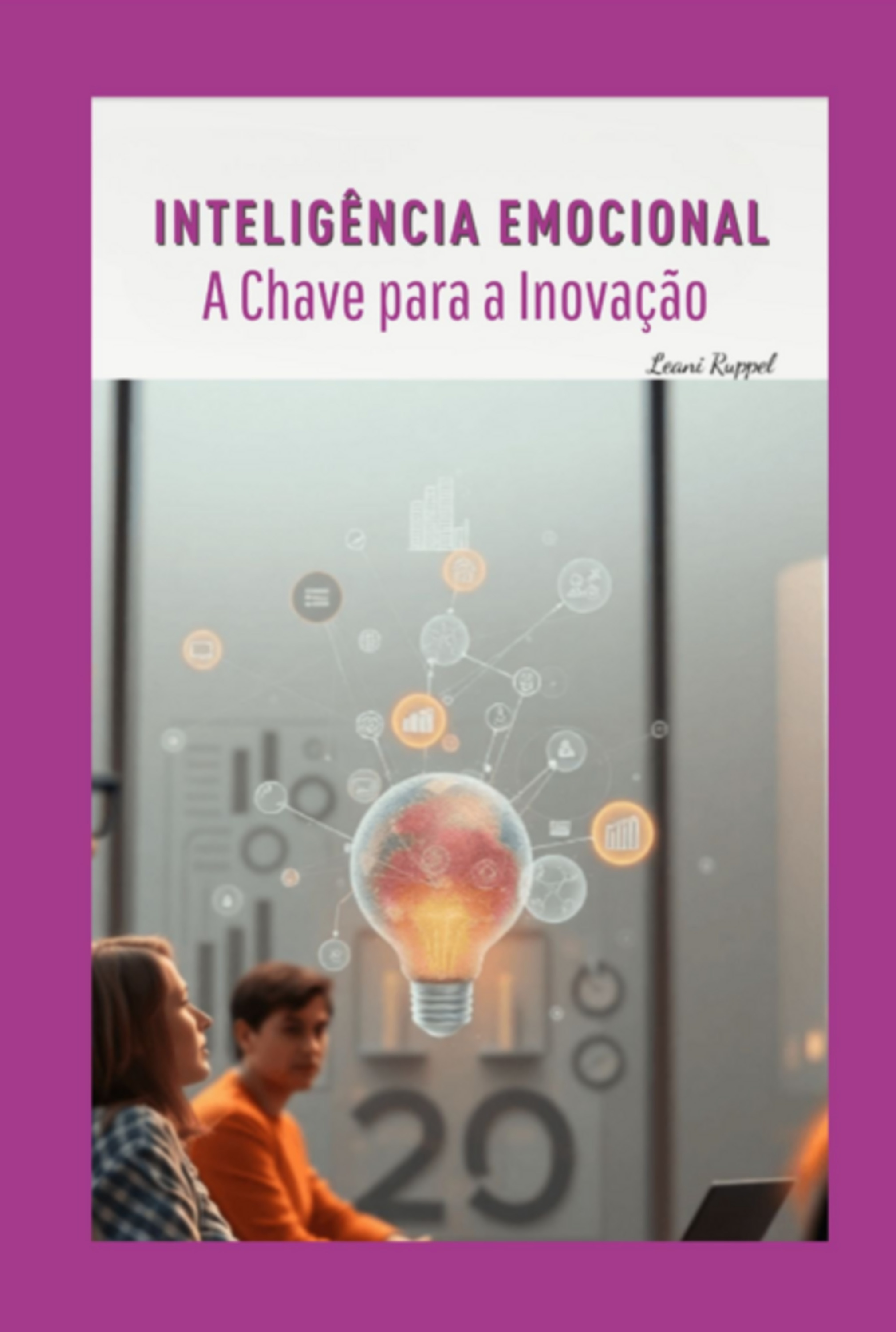 Inteligência Emocional Nas Empresas