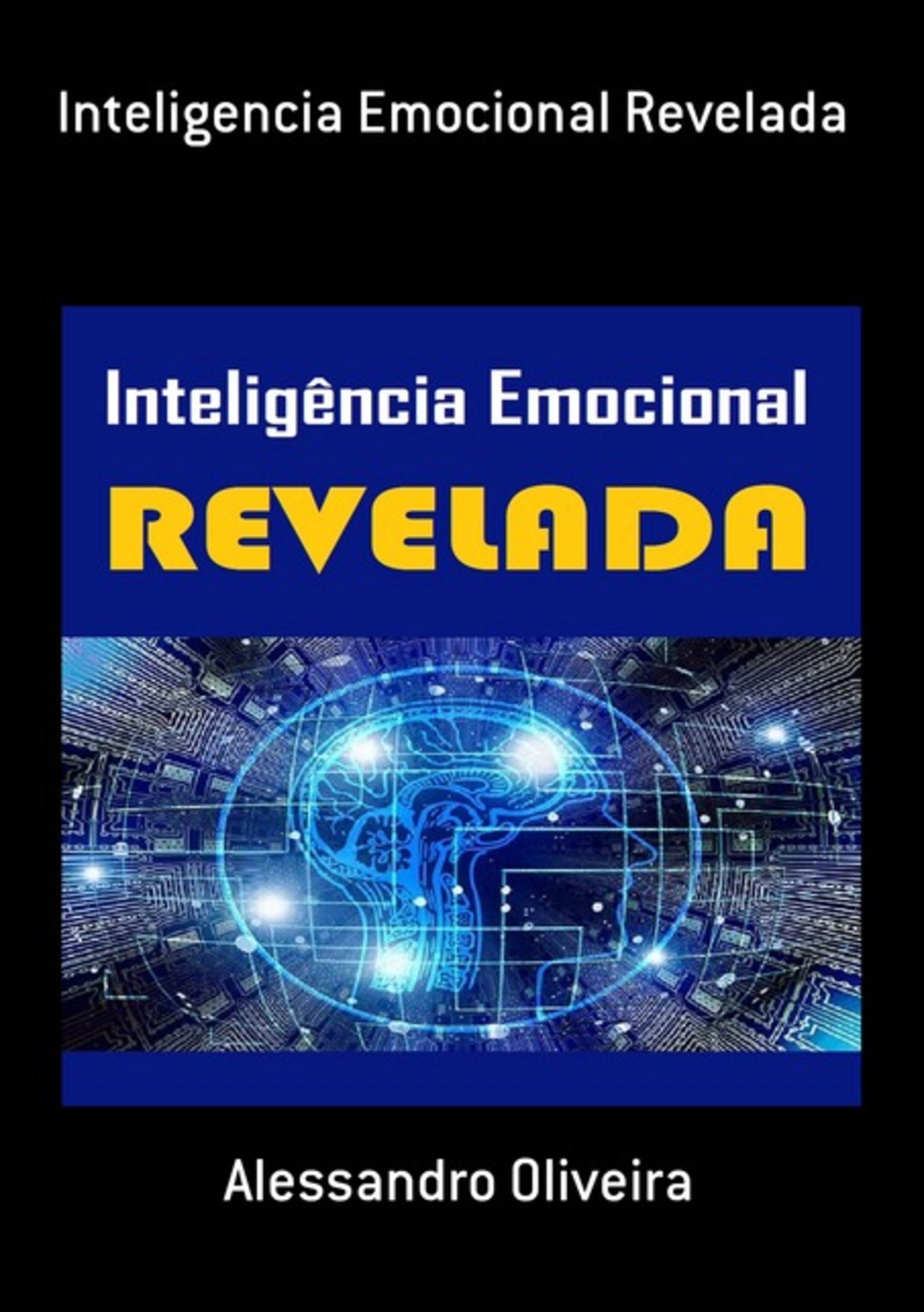 Inteligencia Emocional Revelada