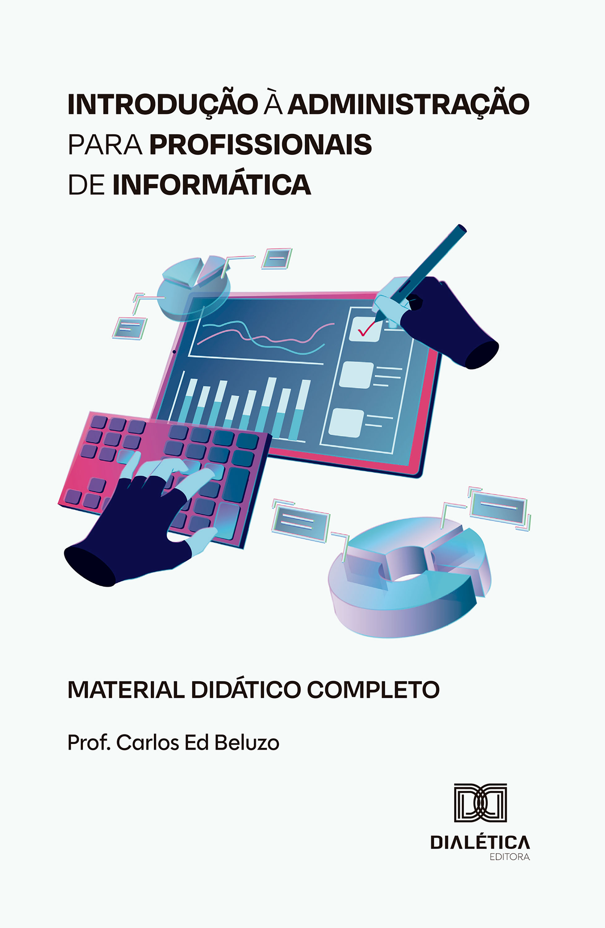 Introdução à Administração para Profissionais de Informática