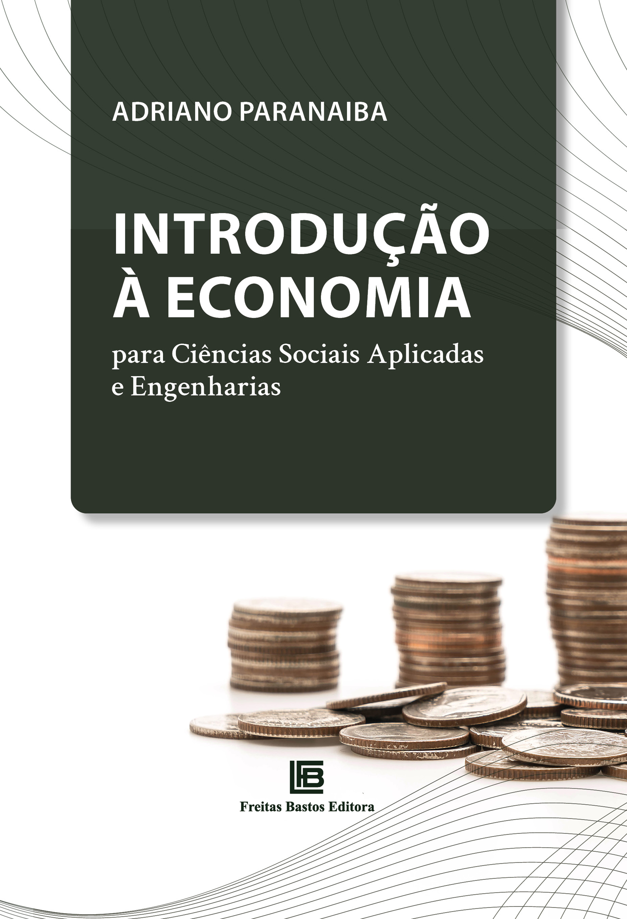 Introdução à Economia para Ciências Sociais Aplicadas e Engenharias