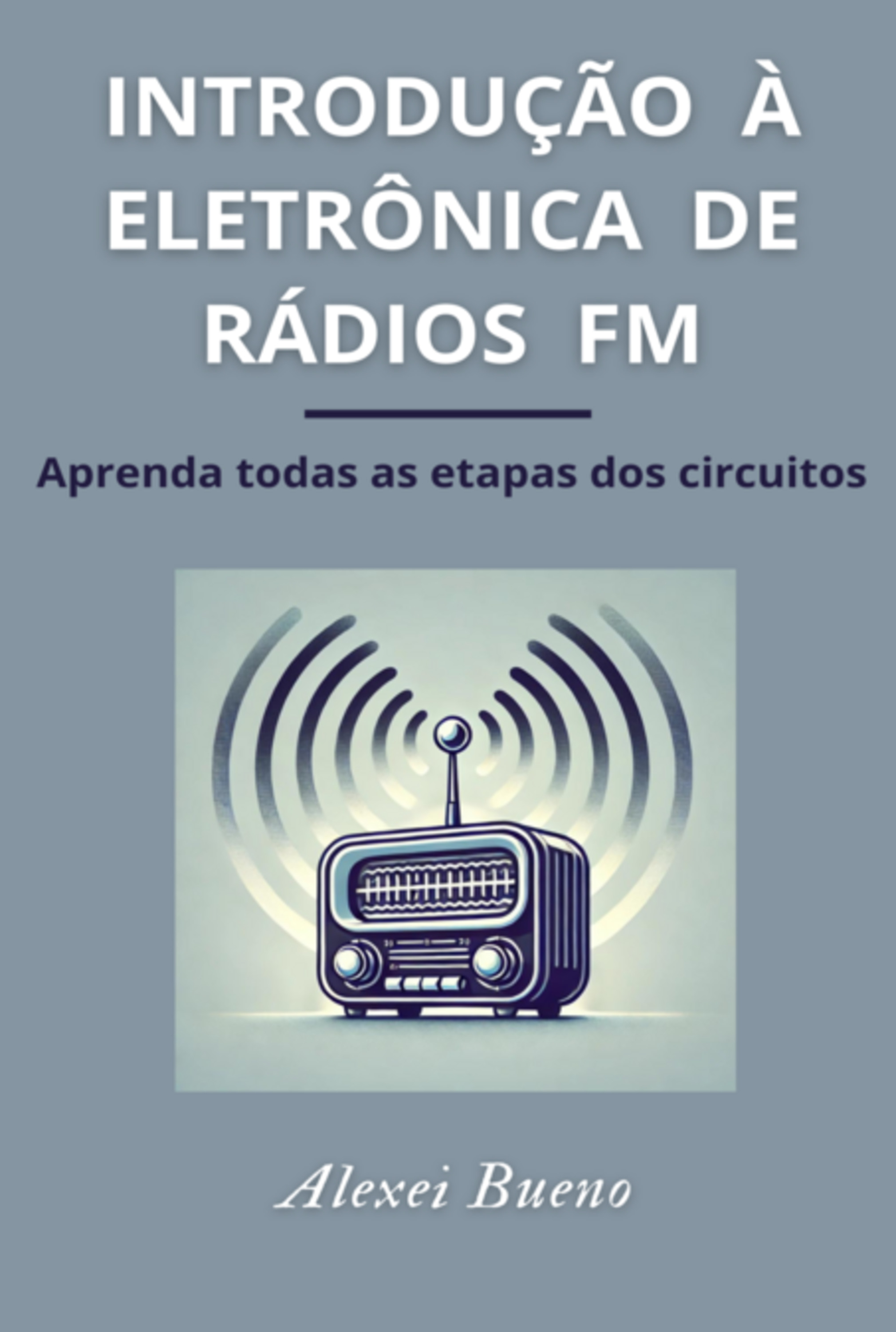 Introdução A Eletrônica De Rádios Fm