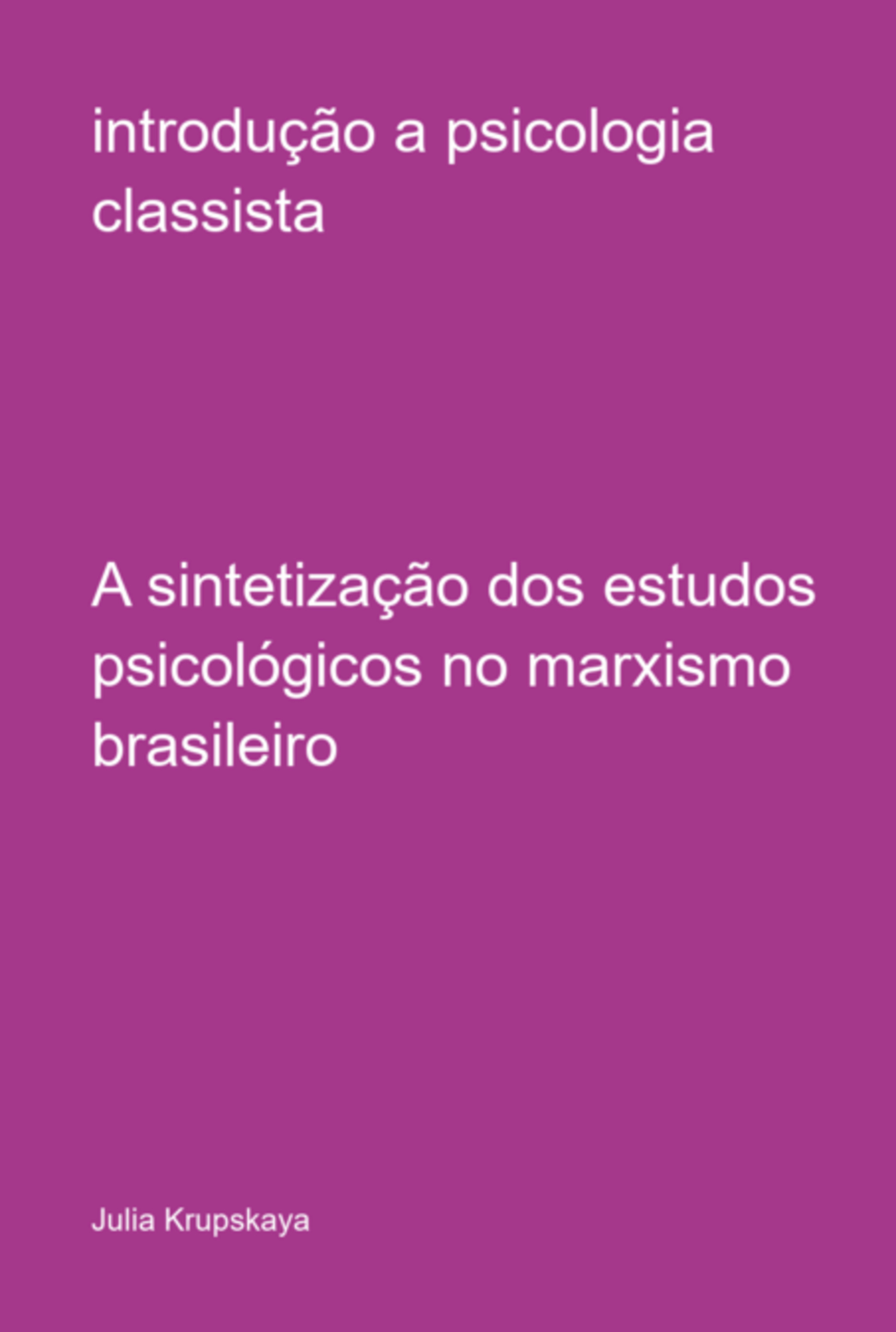 Introdução A Psicologia Classista