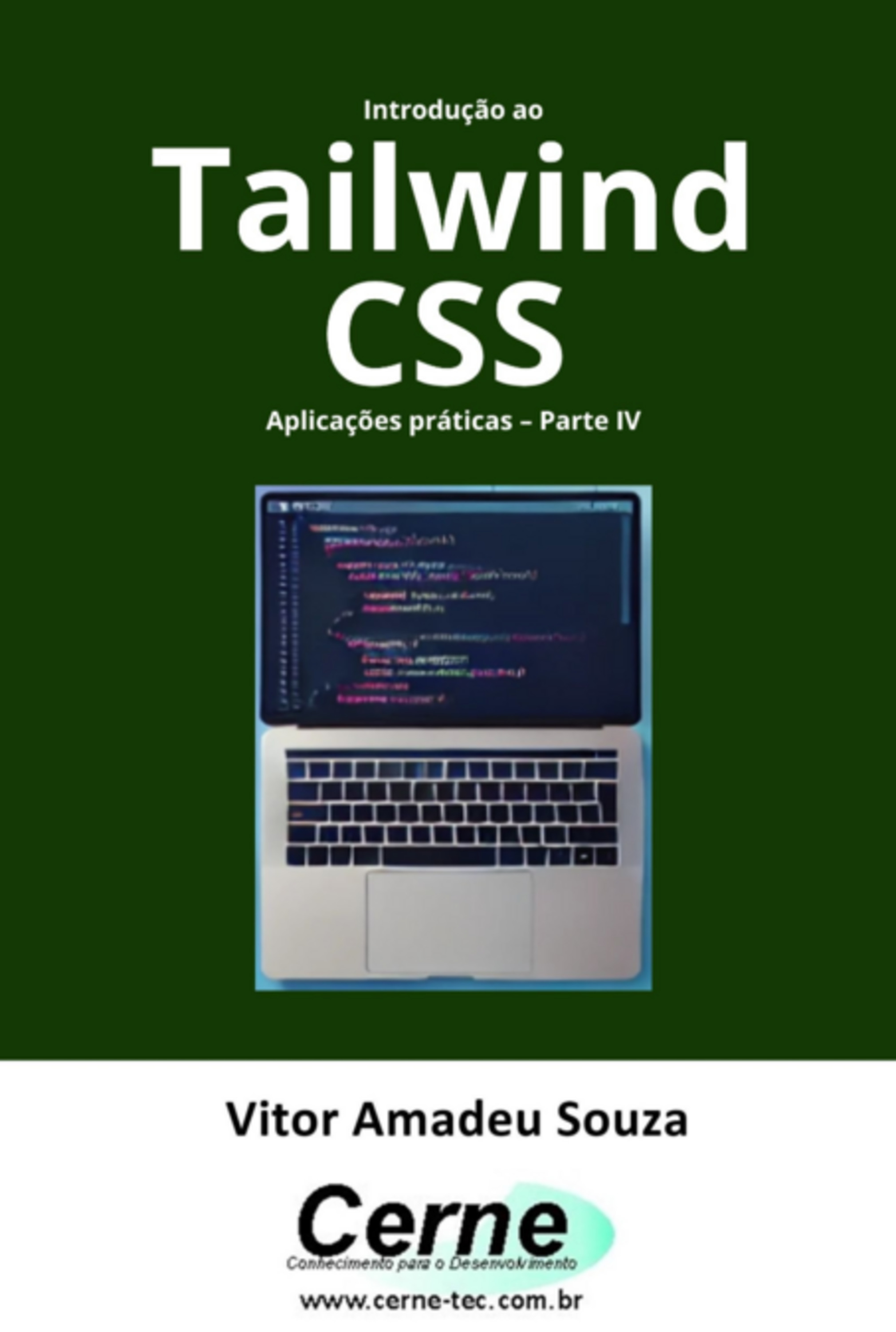 Introdução Ao Tailwind Css Aplicações Práticas – Parte Iv