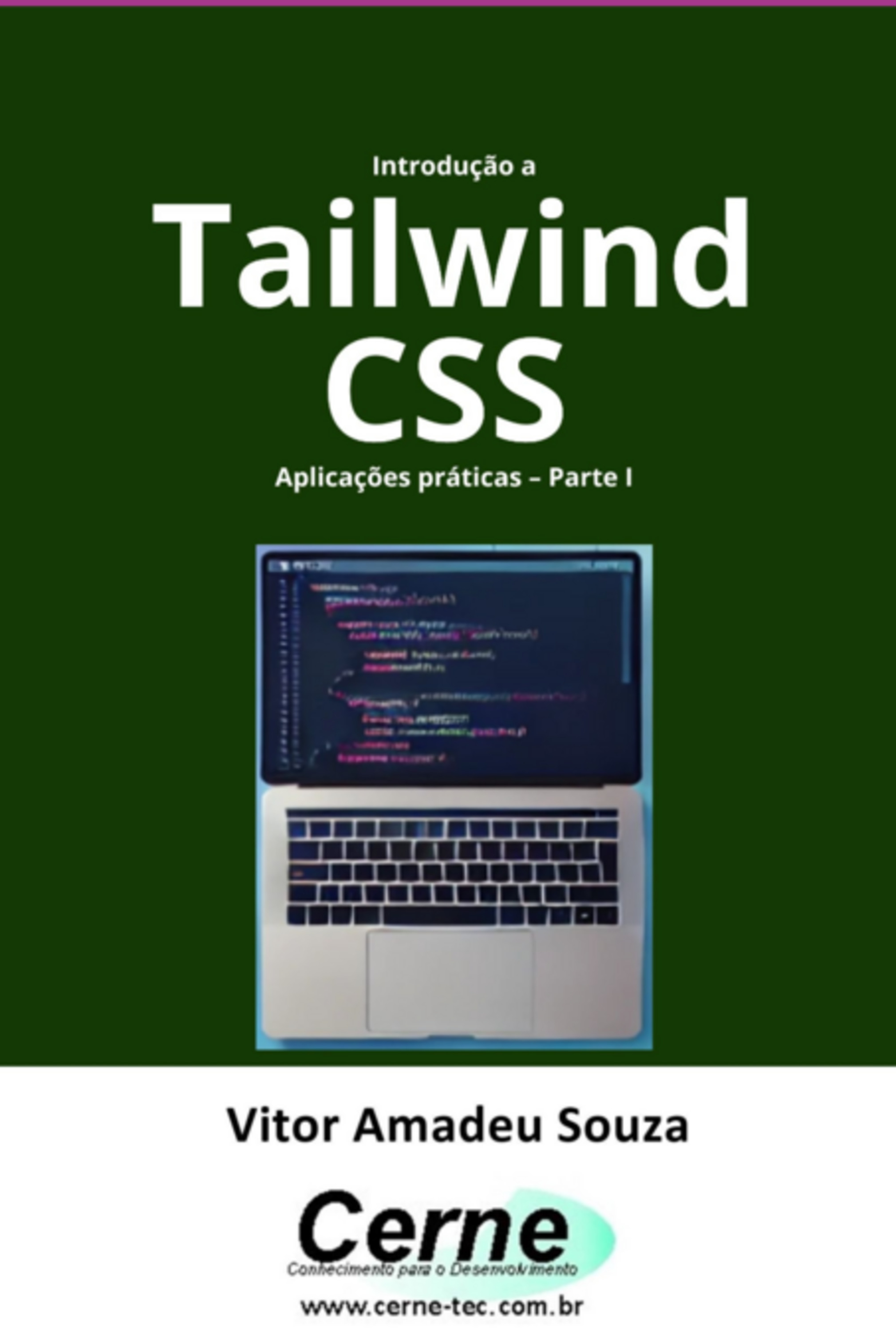 Introdução Ao Tailwind Css Aplicações Práticas – Parte I