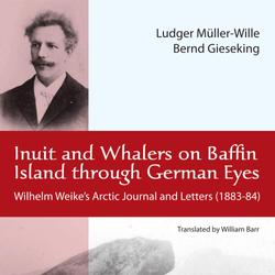 Inuit and Whalers on Baffin Island Through German Eyes