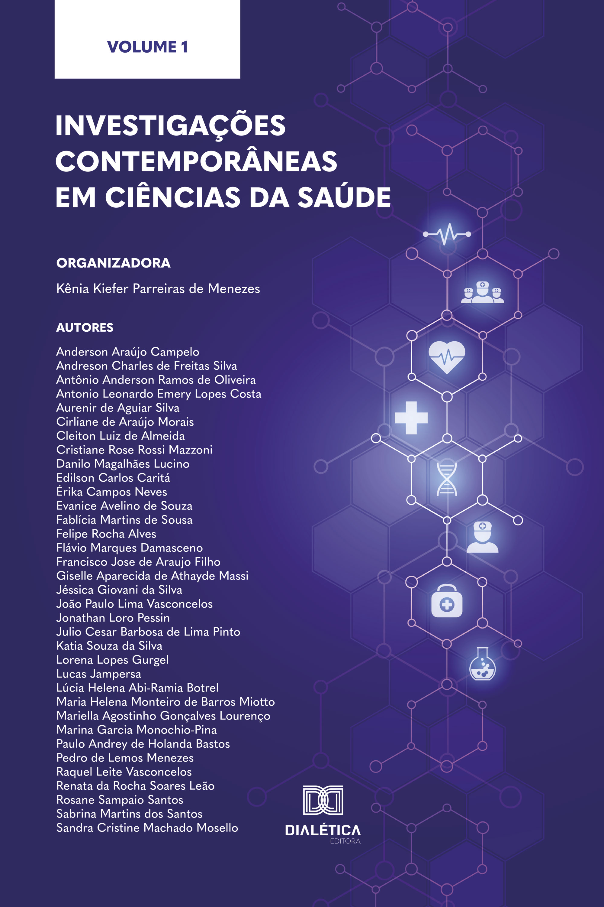 Investigações contemporâneas em Ciências da Saúde