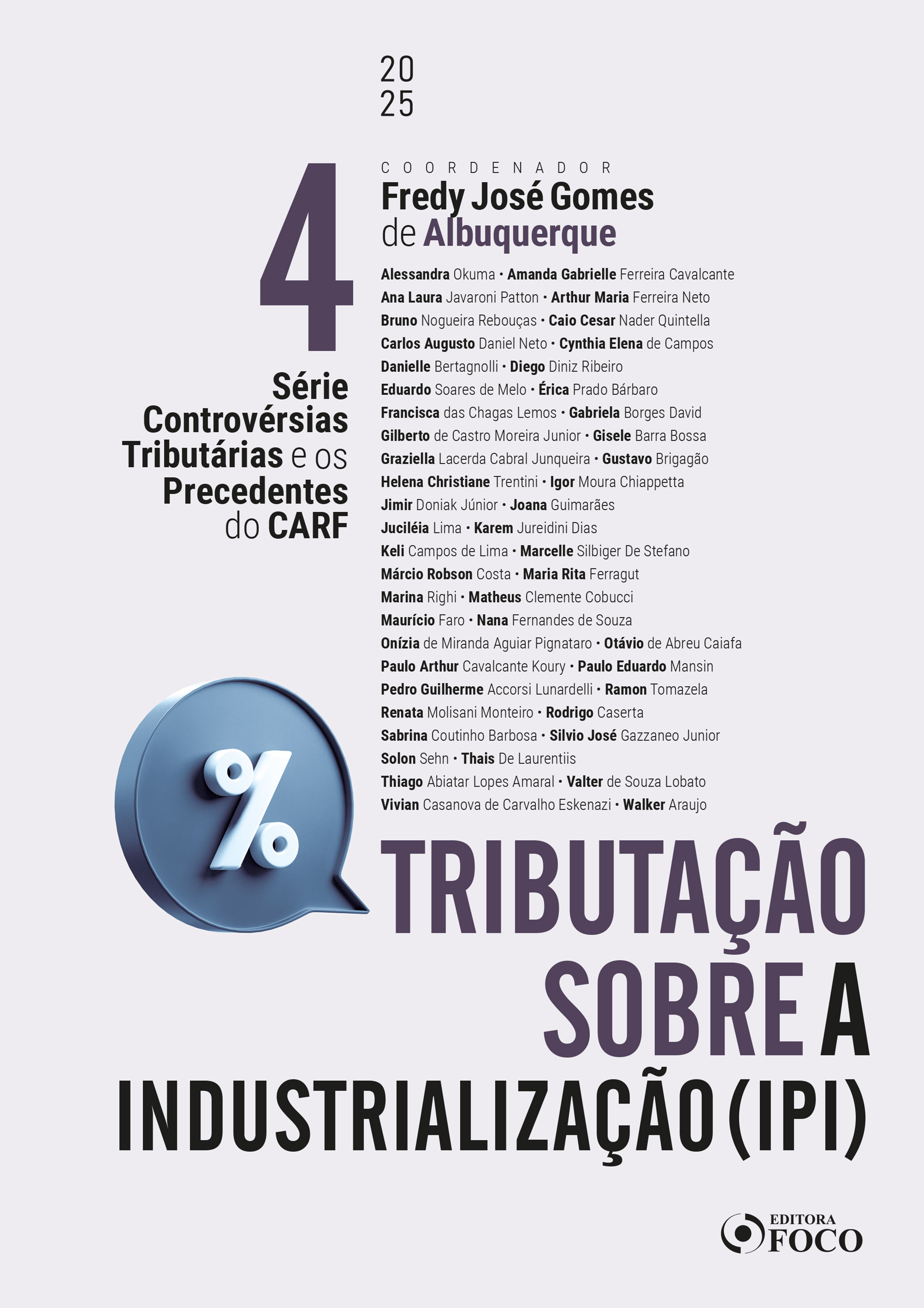 IPI Tributação sobre a Industrialização - 1ª Ed - 2025 - Volume 4
