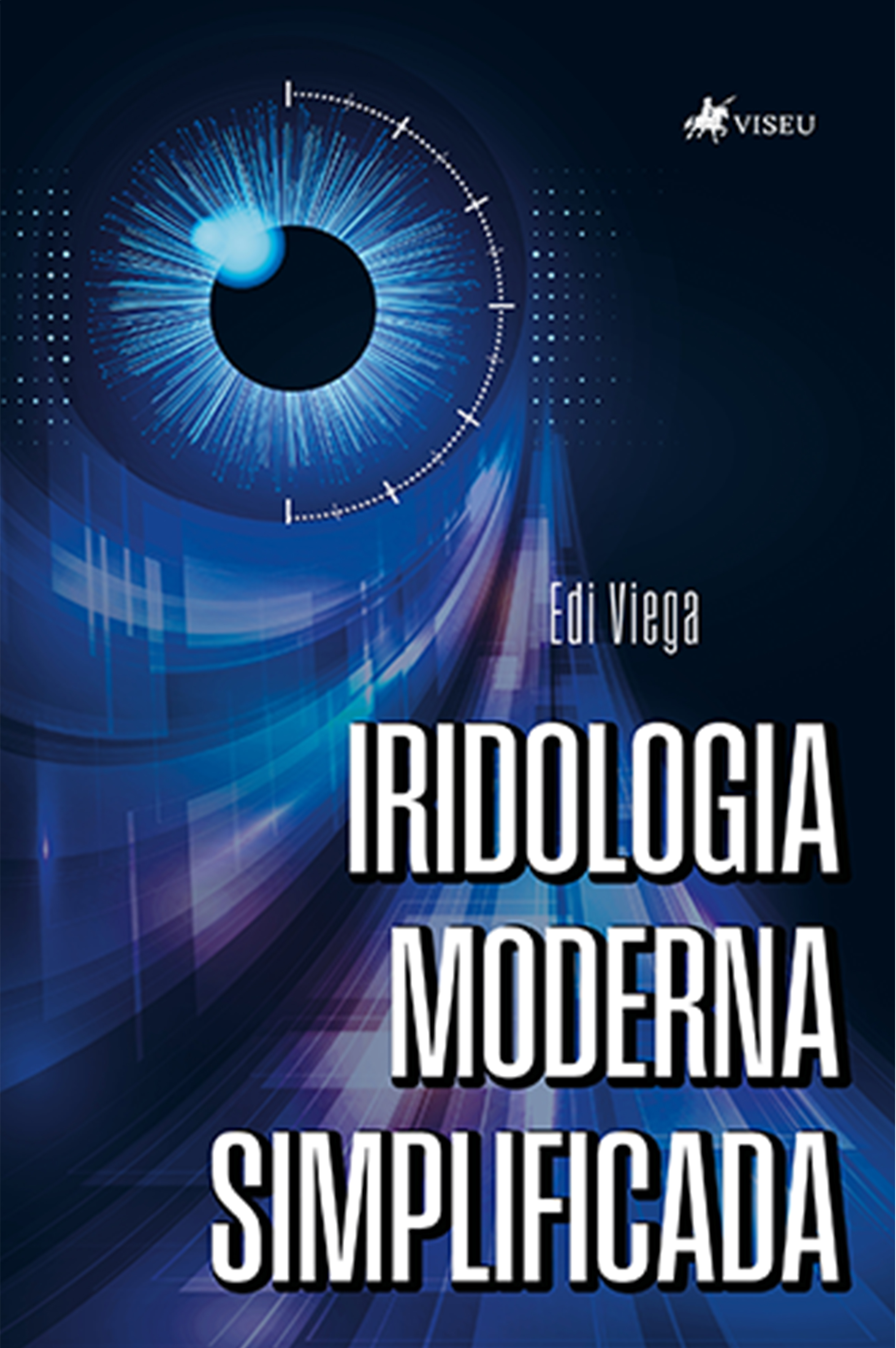 Iridologia moderna simplificada