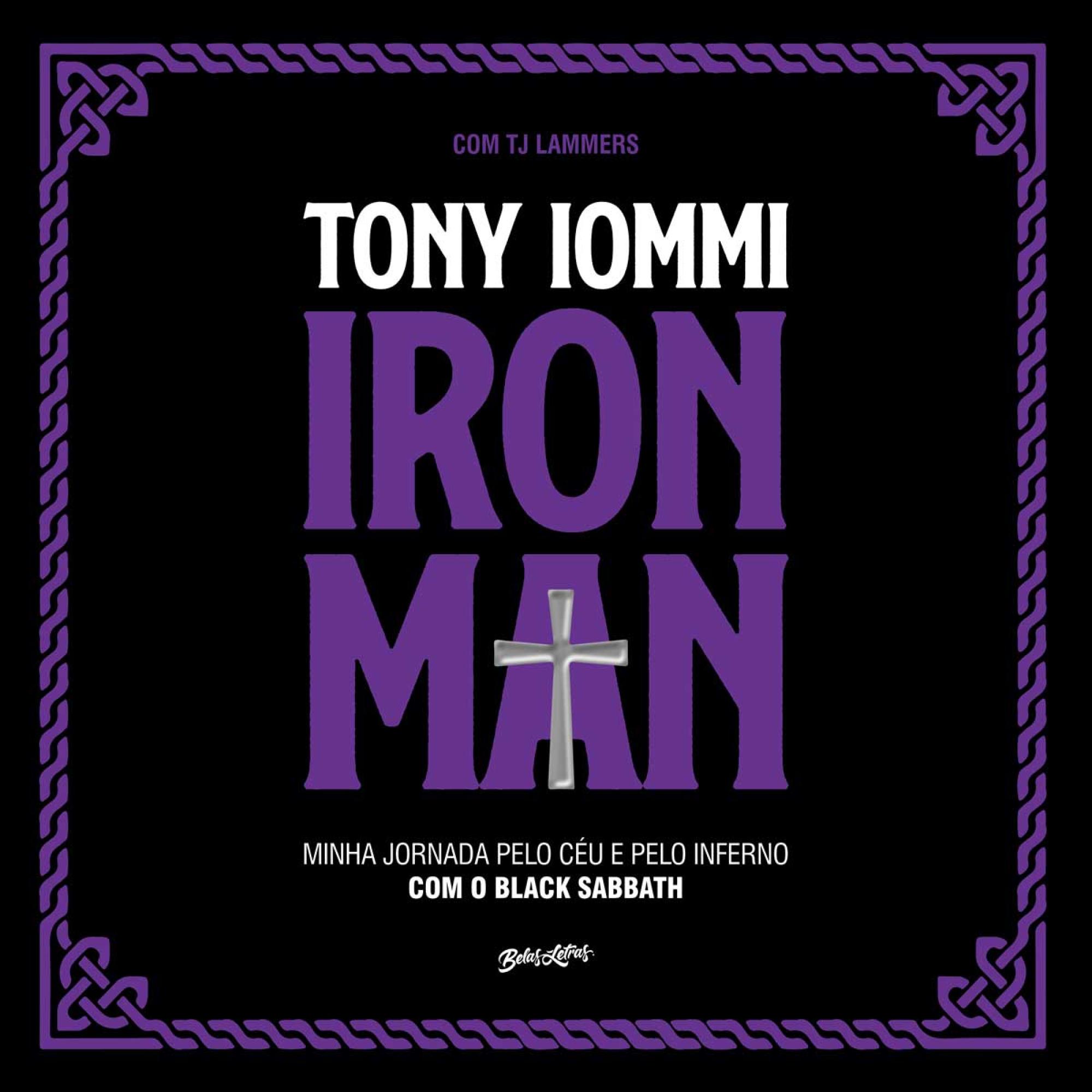 Iron Man: minha jornada pelo céu e pelo inferno com o Black Sabbath