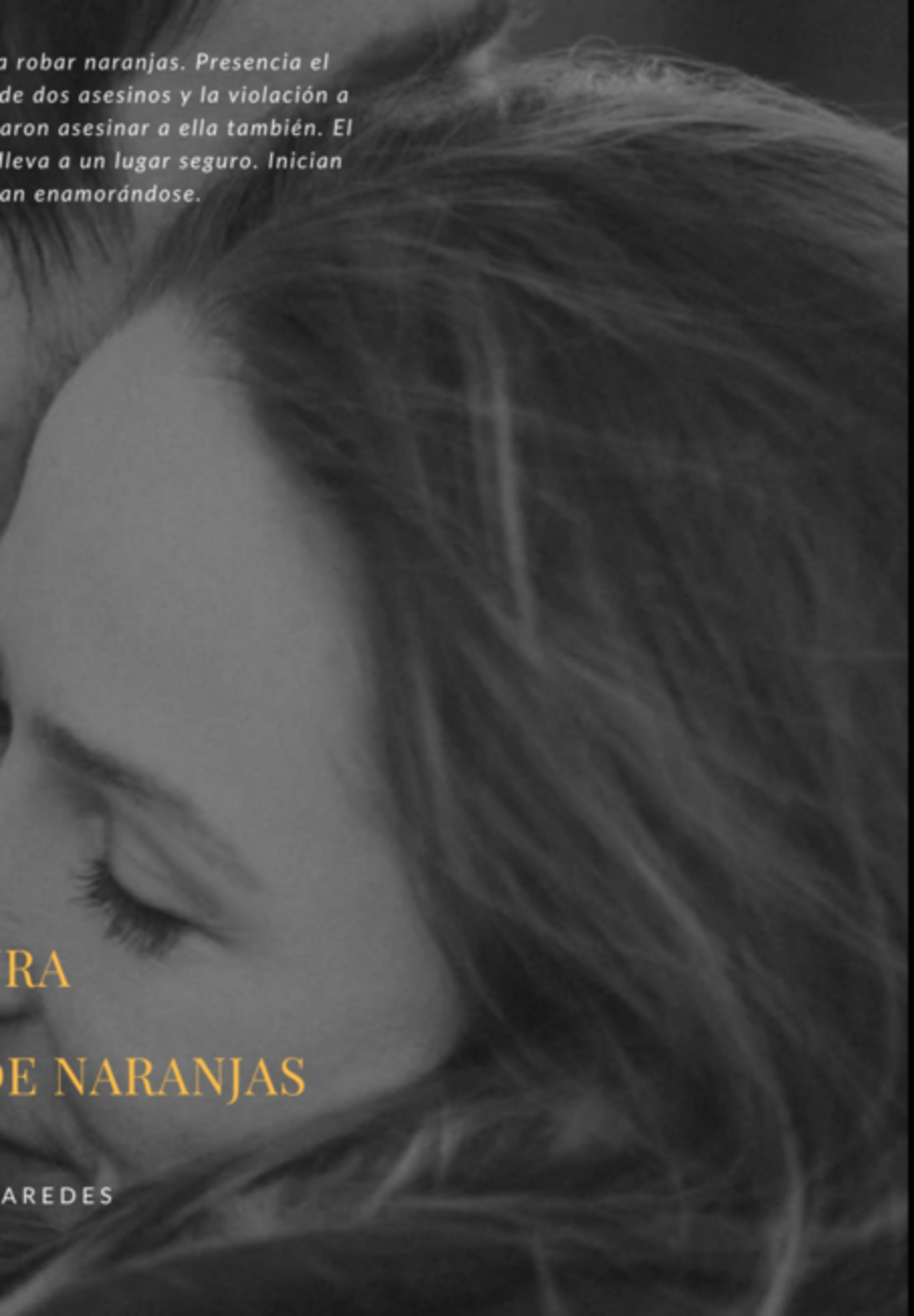 Isaura Y El Ladron De Naranjas