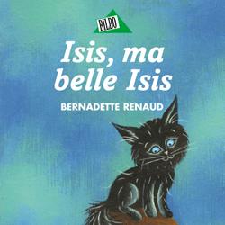 Isis, ma belle Isis