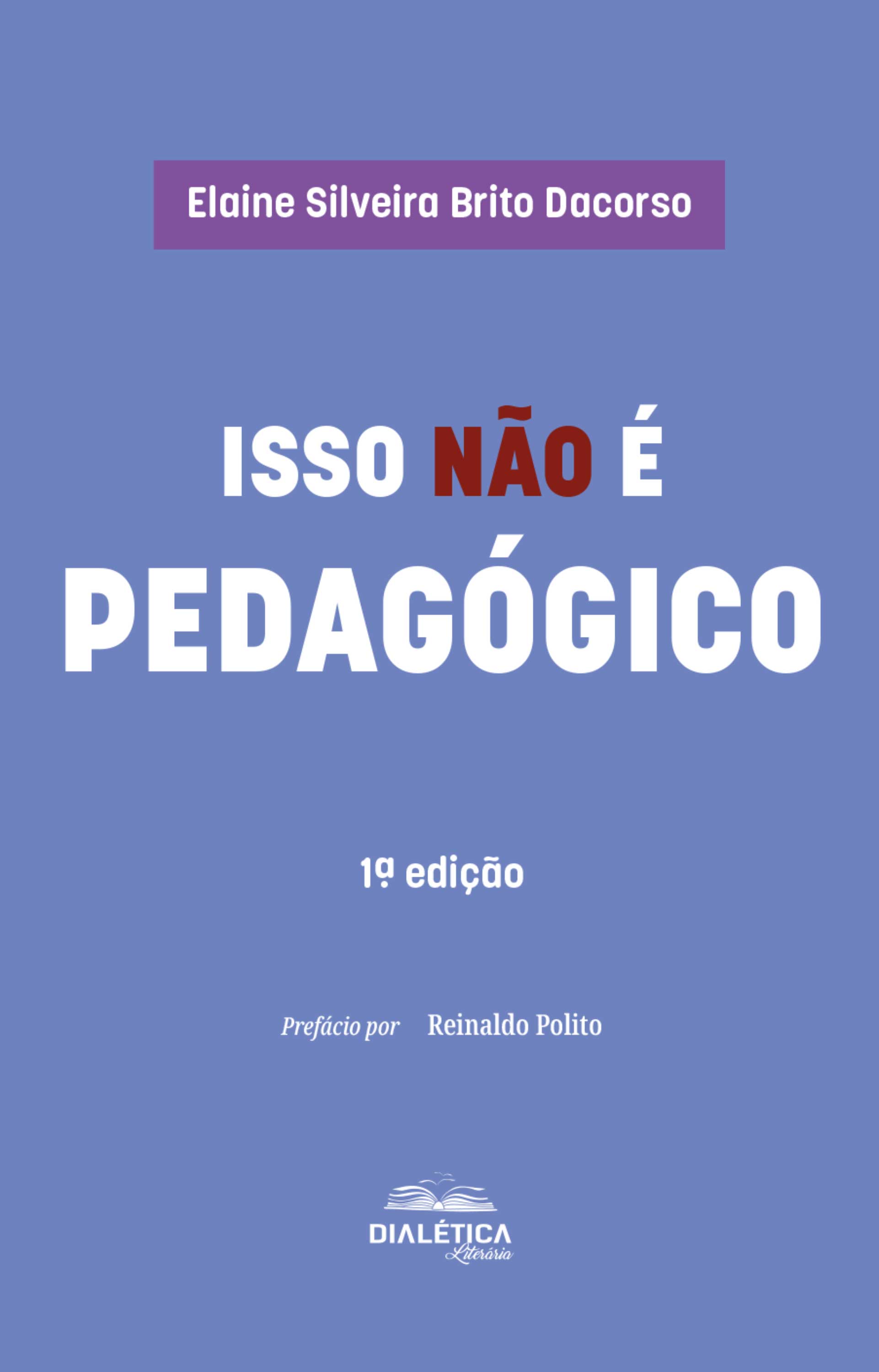 Isso não é Pedagógico