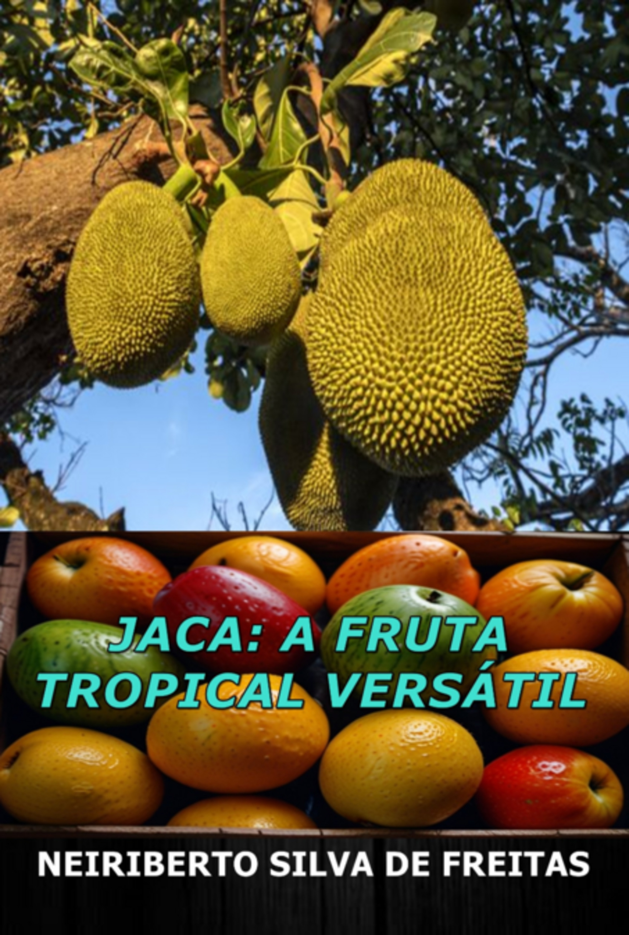 Jaca: A Fruta Tropical Versátil