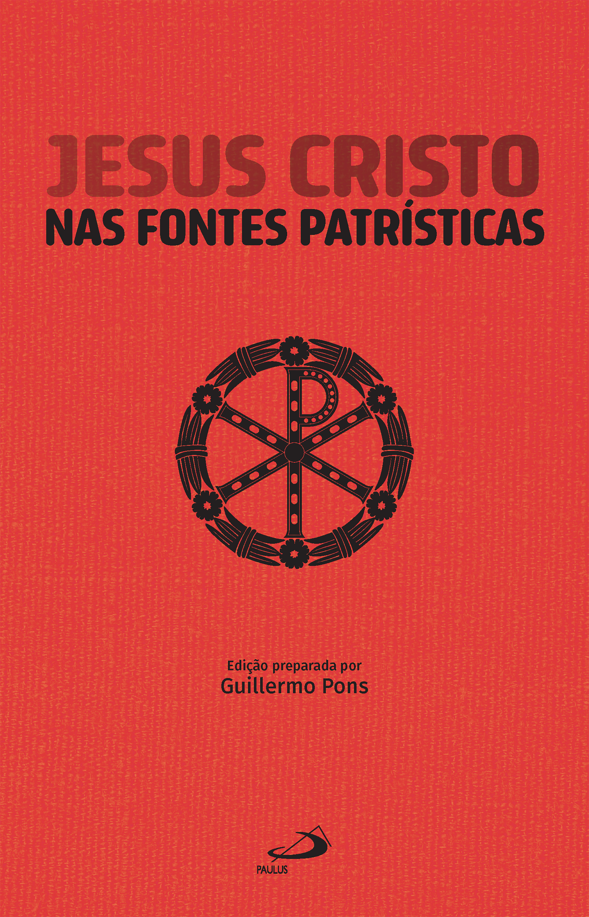 Jesus Cristo nas Fontes Patrísticas