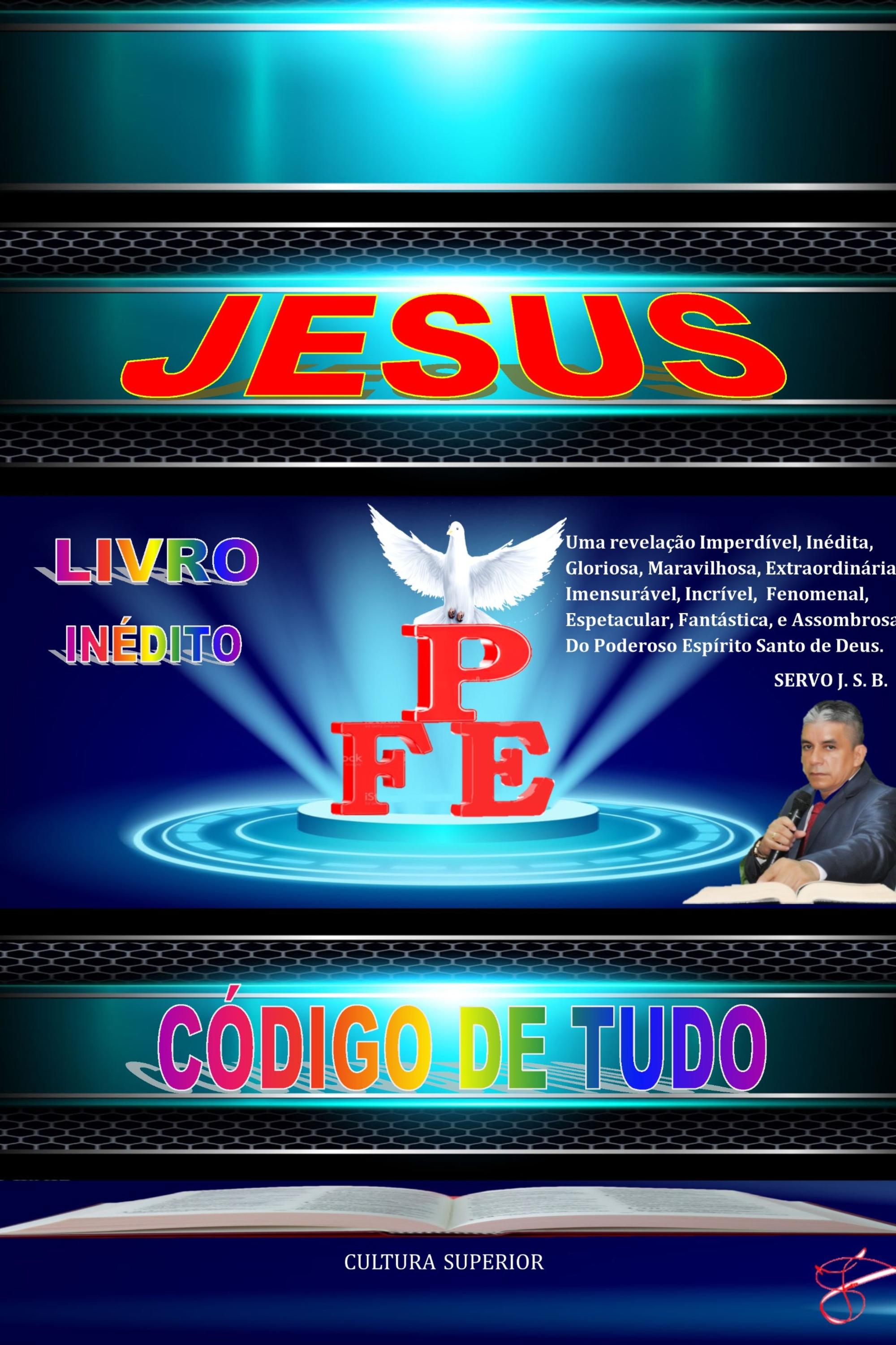 Jesus é o Código de Tudo!